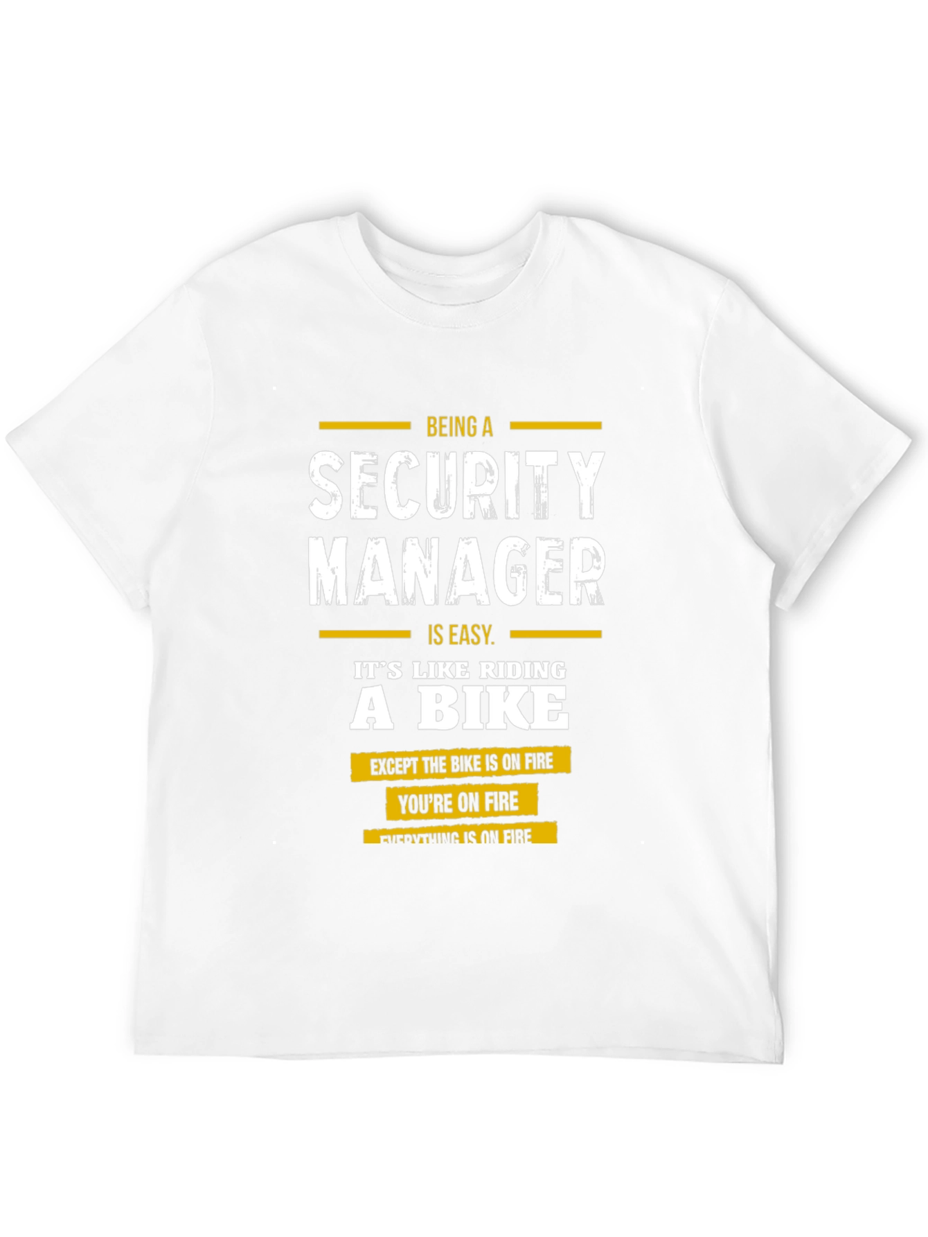 Security Manager On Fire T-Shirt