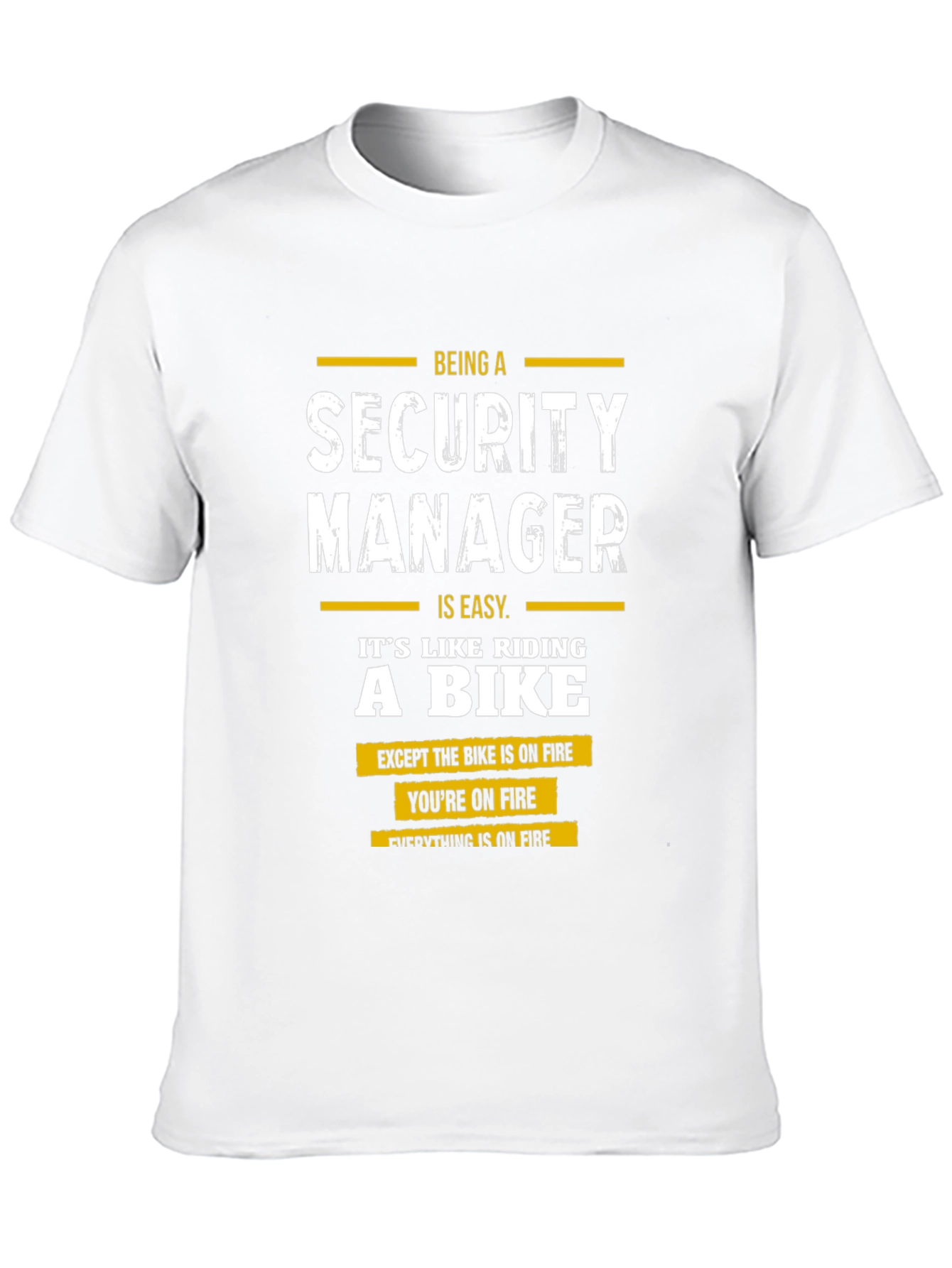 Security Manager On Fire T-Shirt