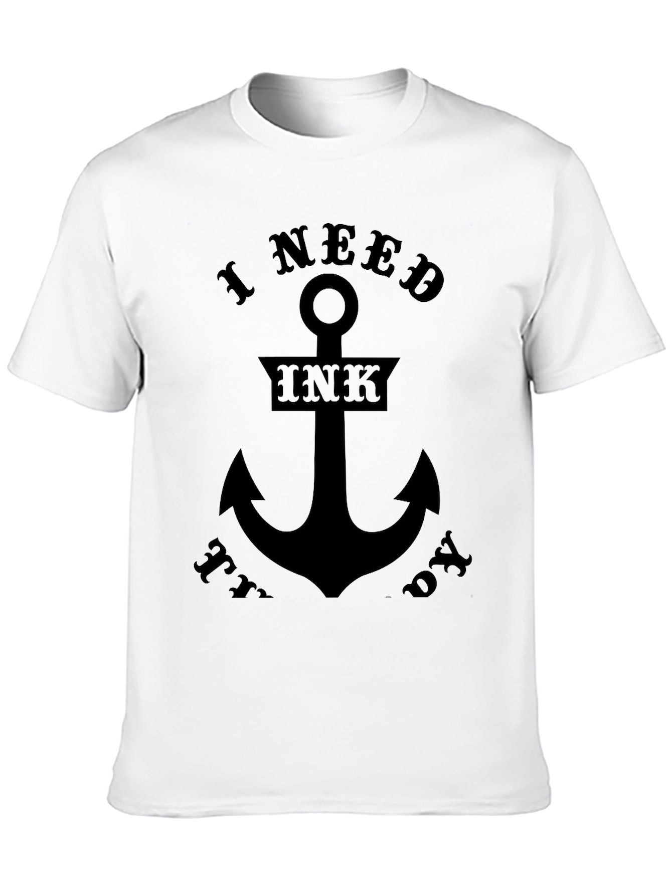 I Need Ink Today Black Graphic Tee