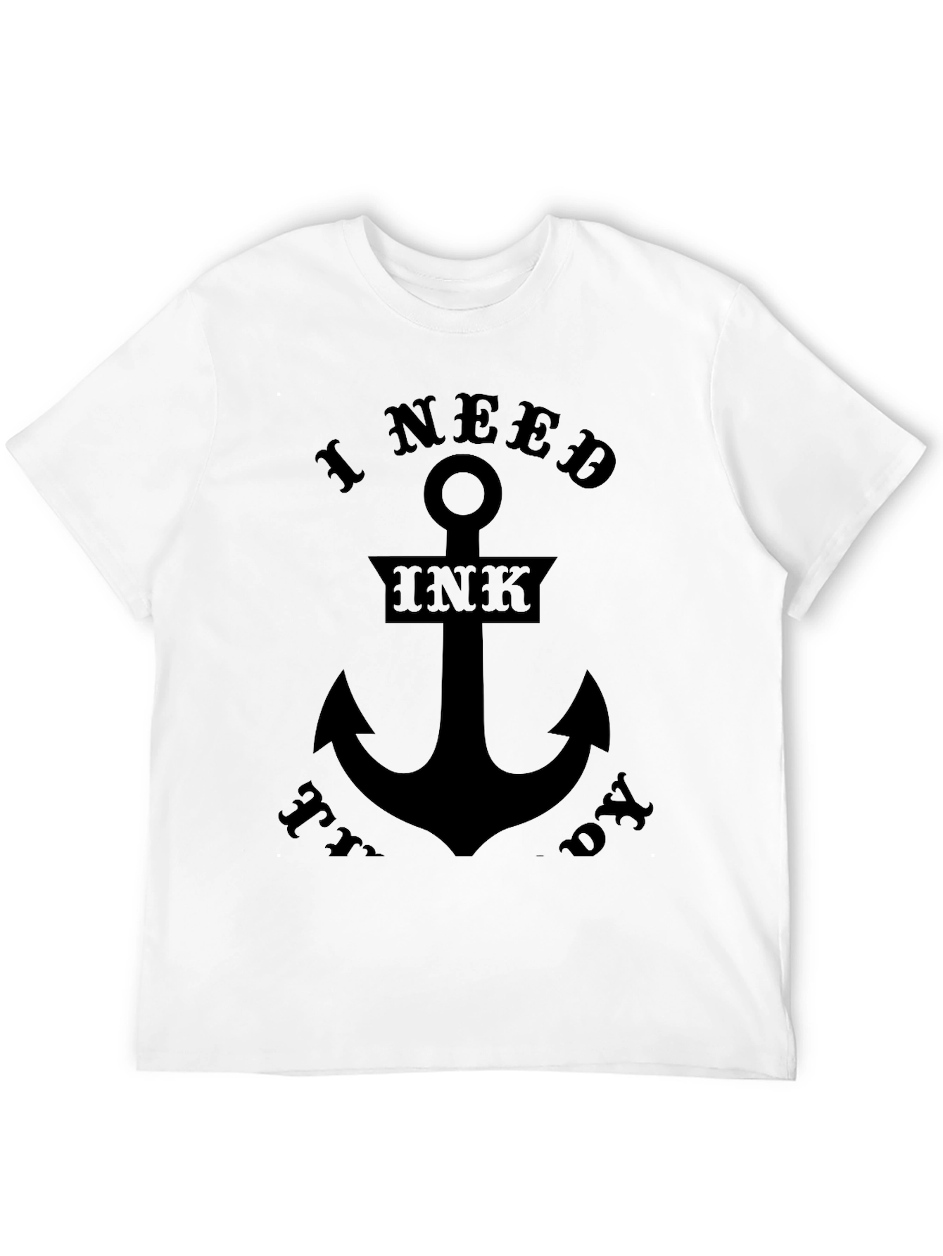 I Need Ink Today Black Graphic Tee