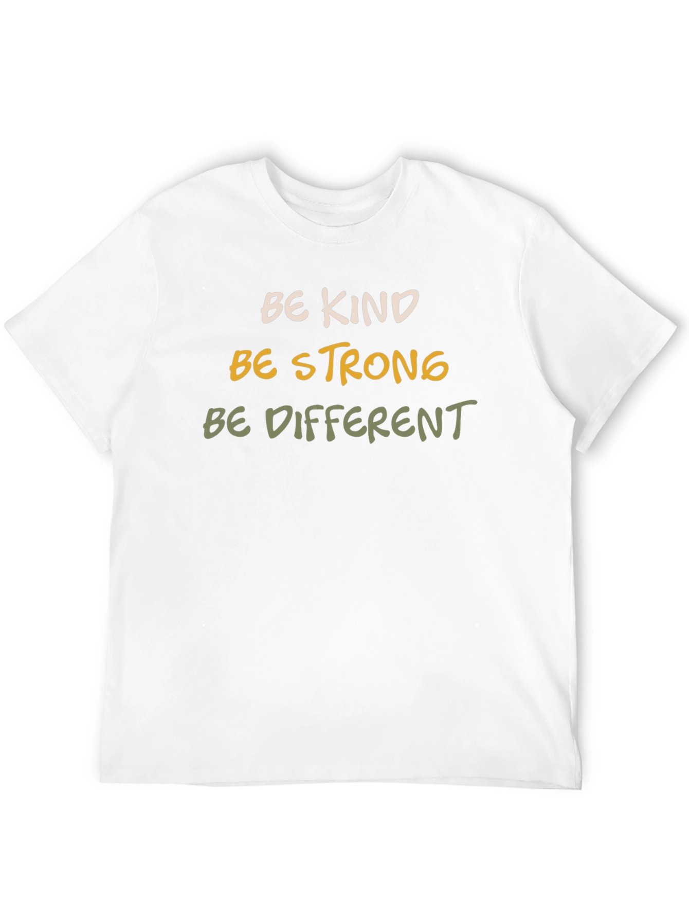 Be Kind Strong Different Graphic Tee
