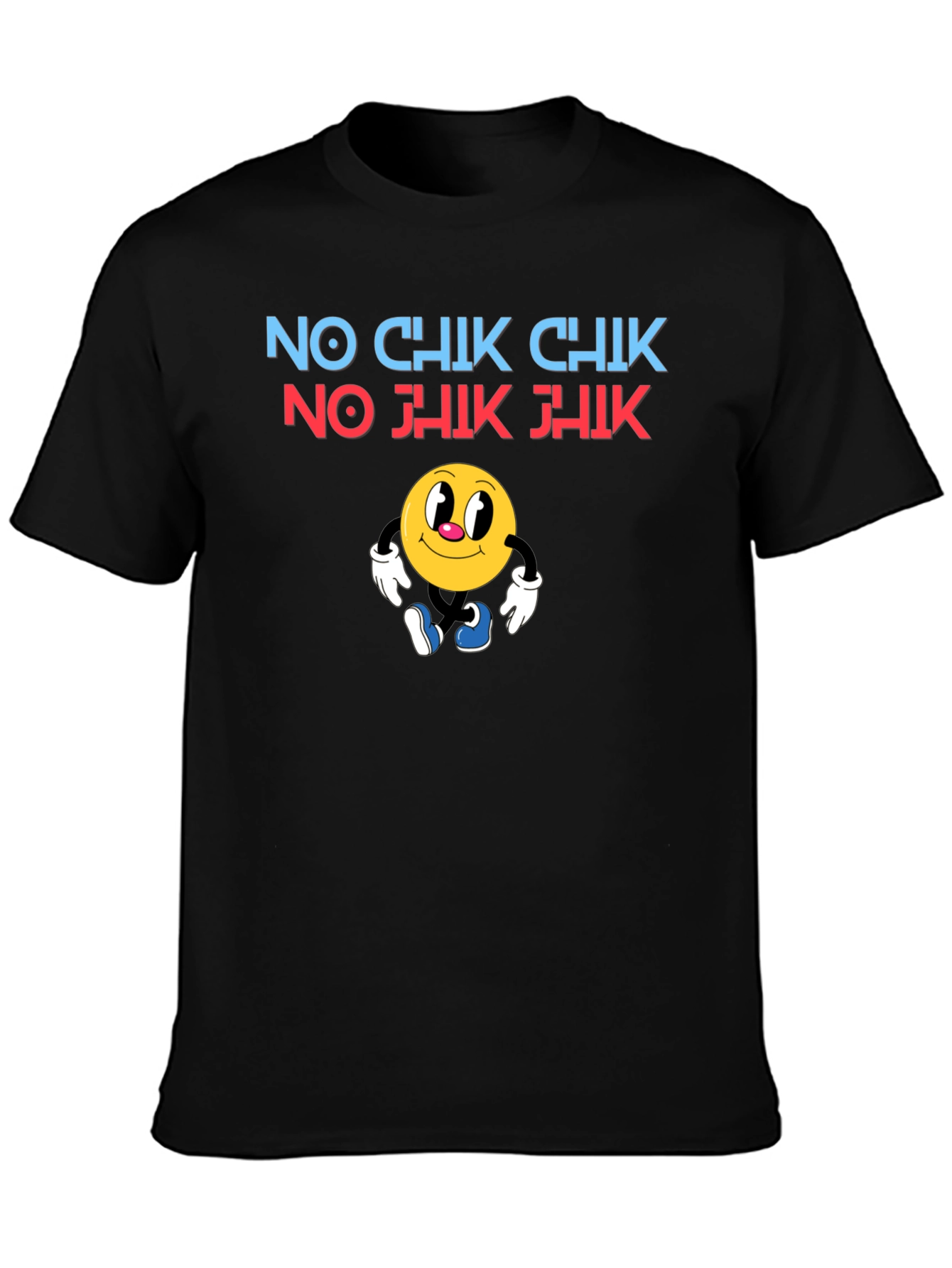 No Chik Chik T-Shirt - Classic Cartoon Style