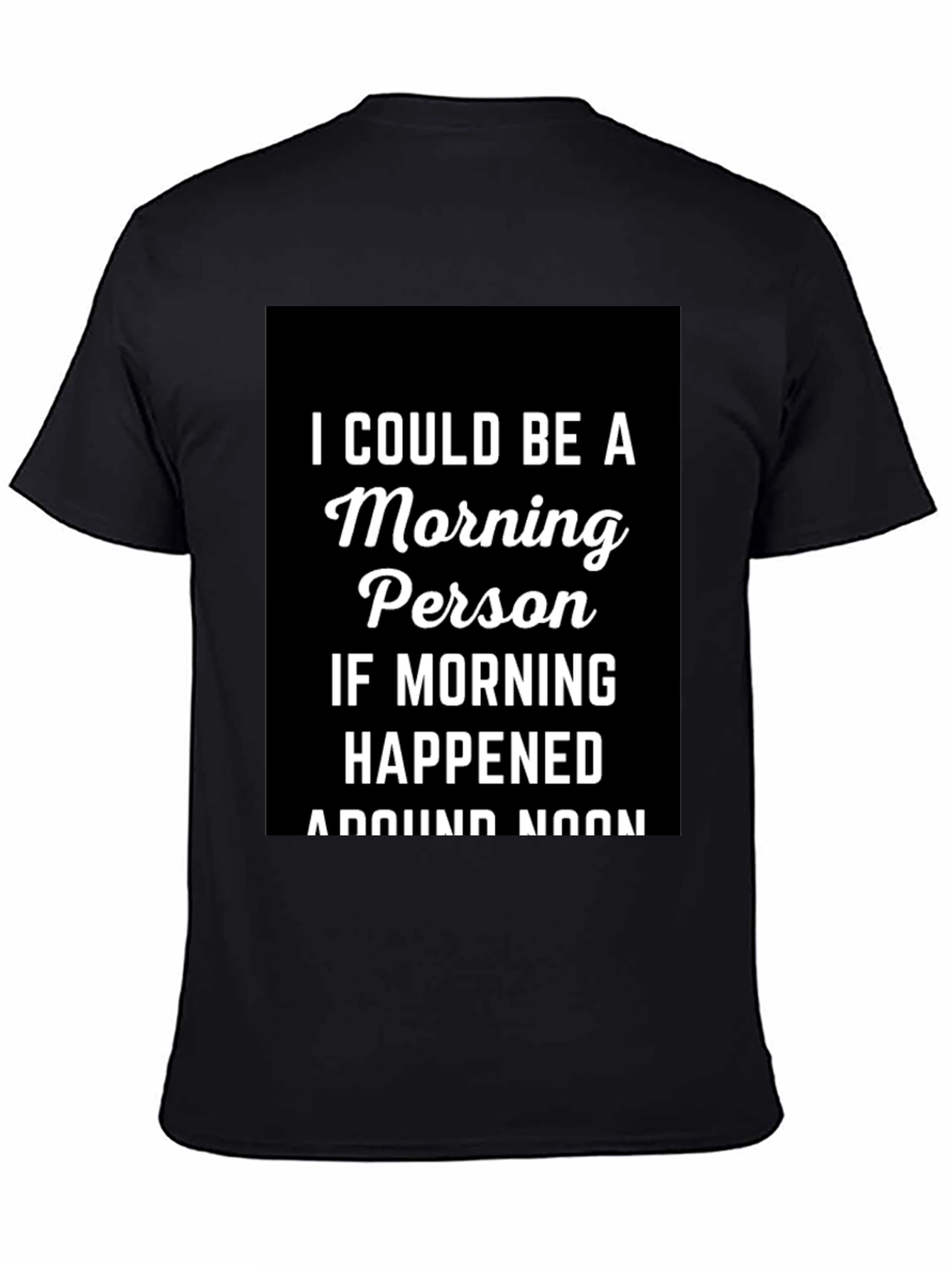 Morning Person T-Shirt - Funny Slogan Tee