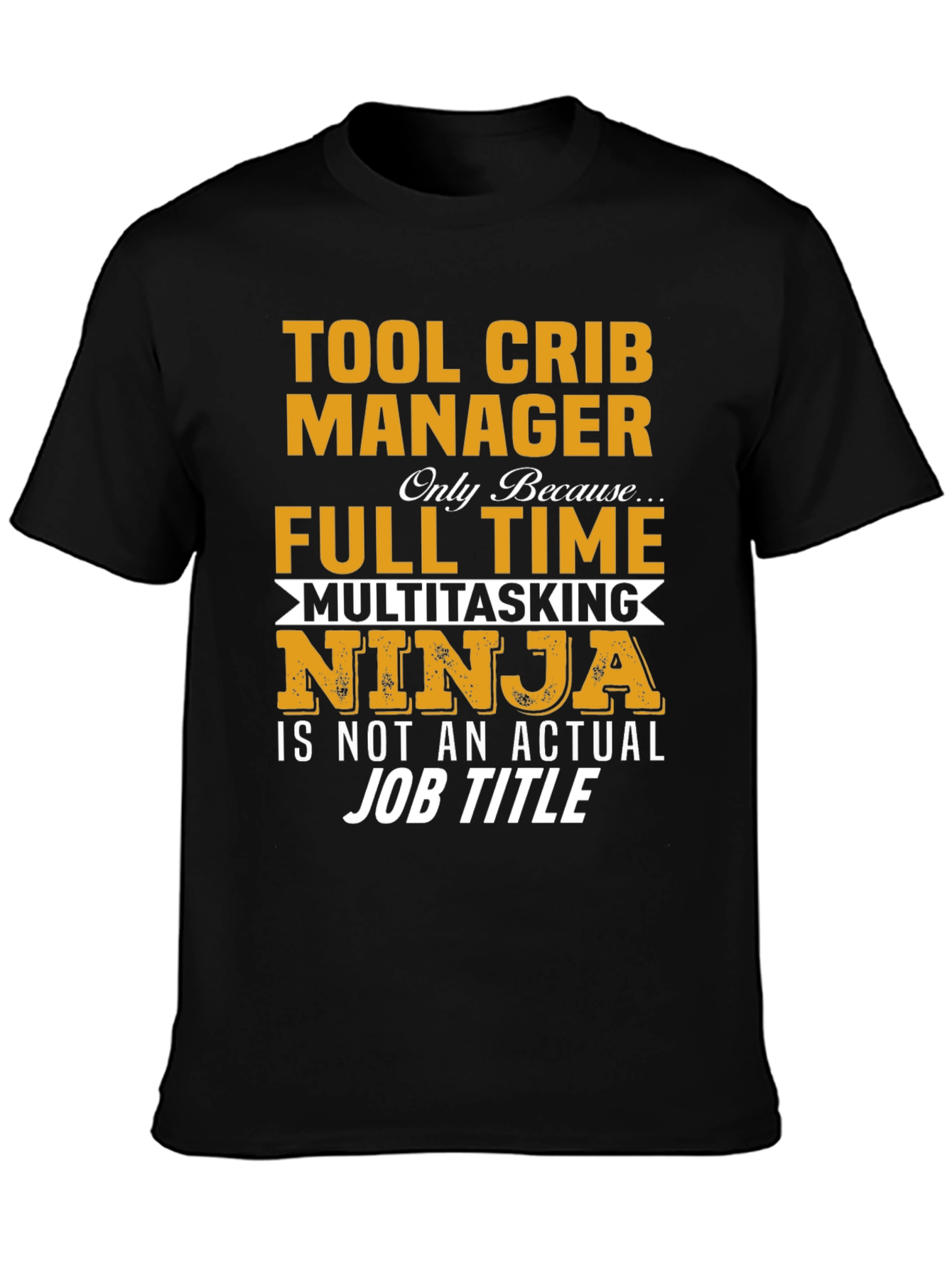 Tool Crib Manager T-Shirt