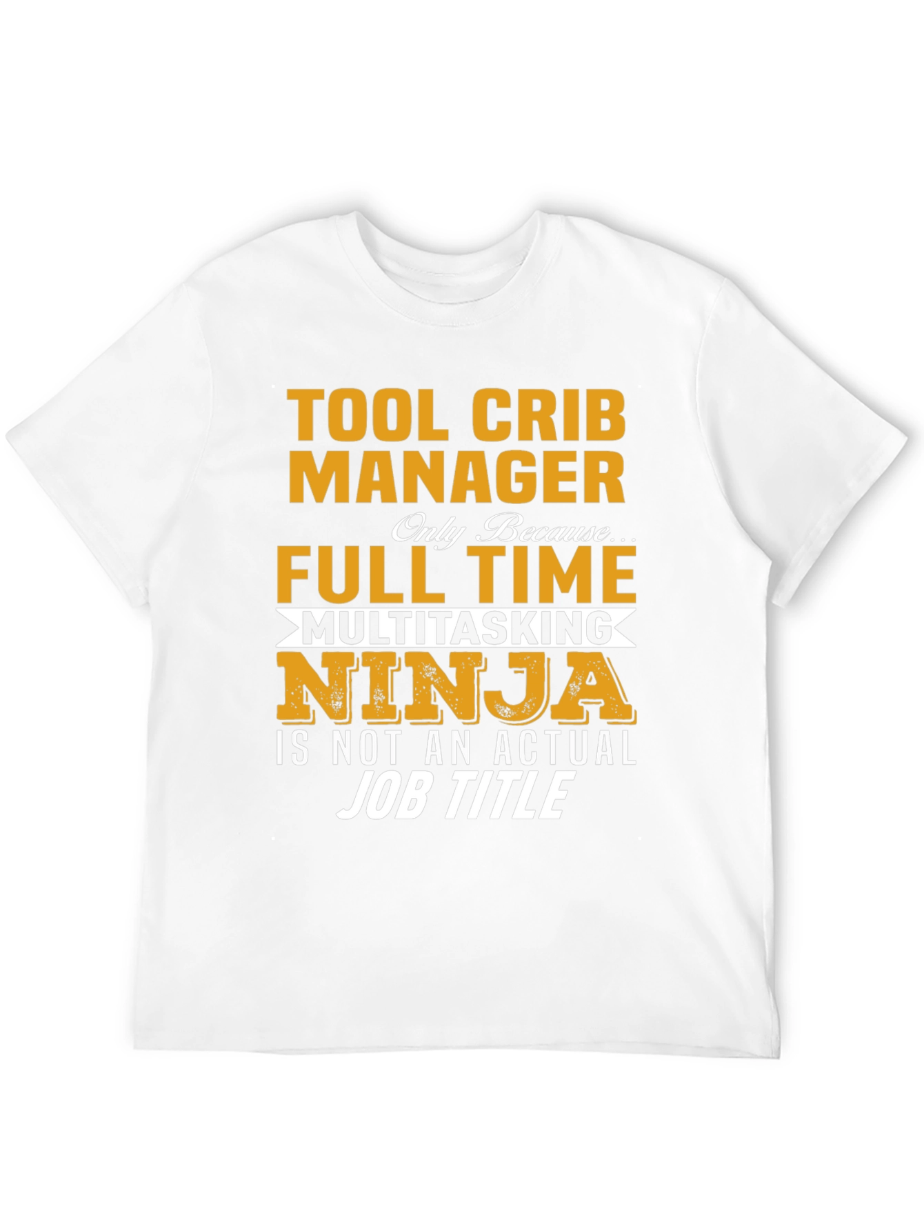 Tool Crib Manager T-Shirt