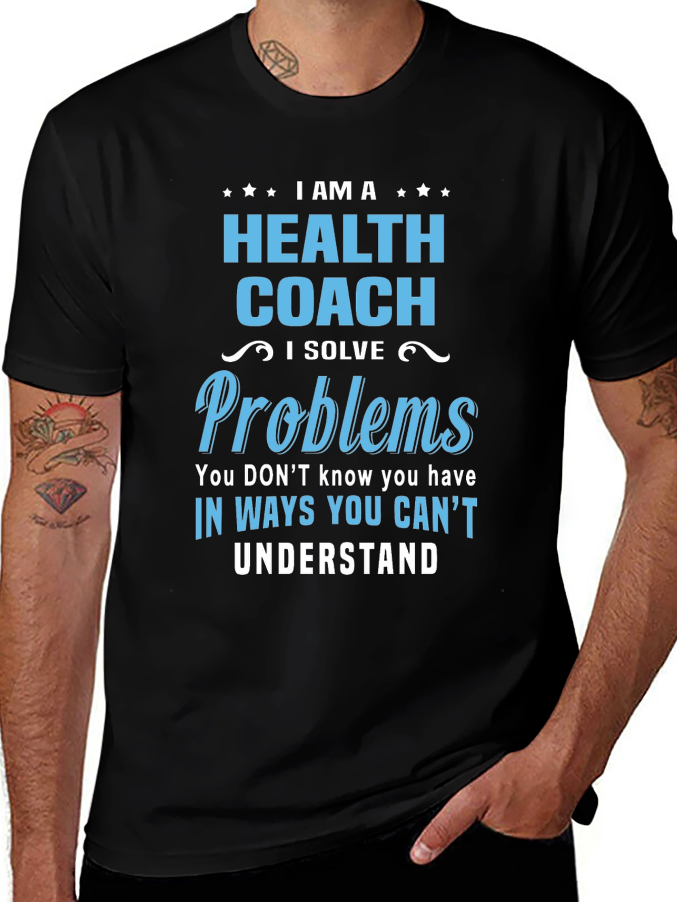 Health Coach T-Shirt - I Solve Problems
