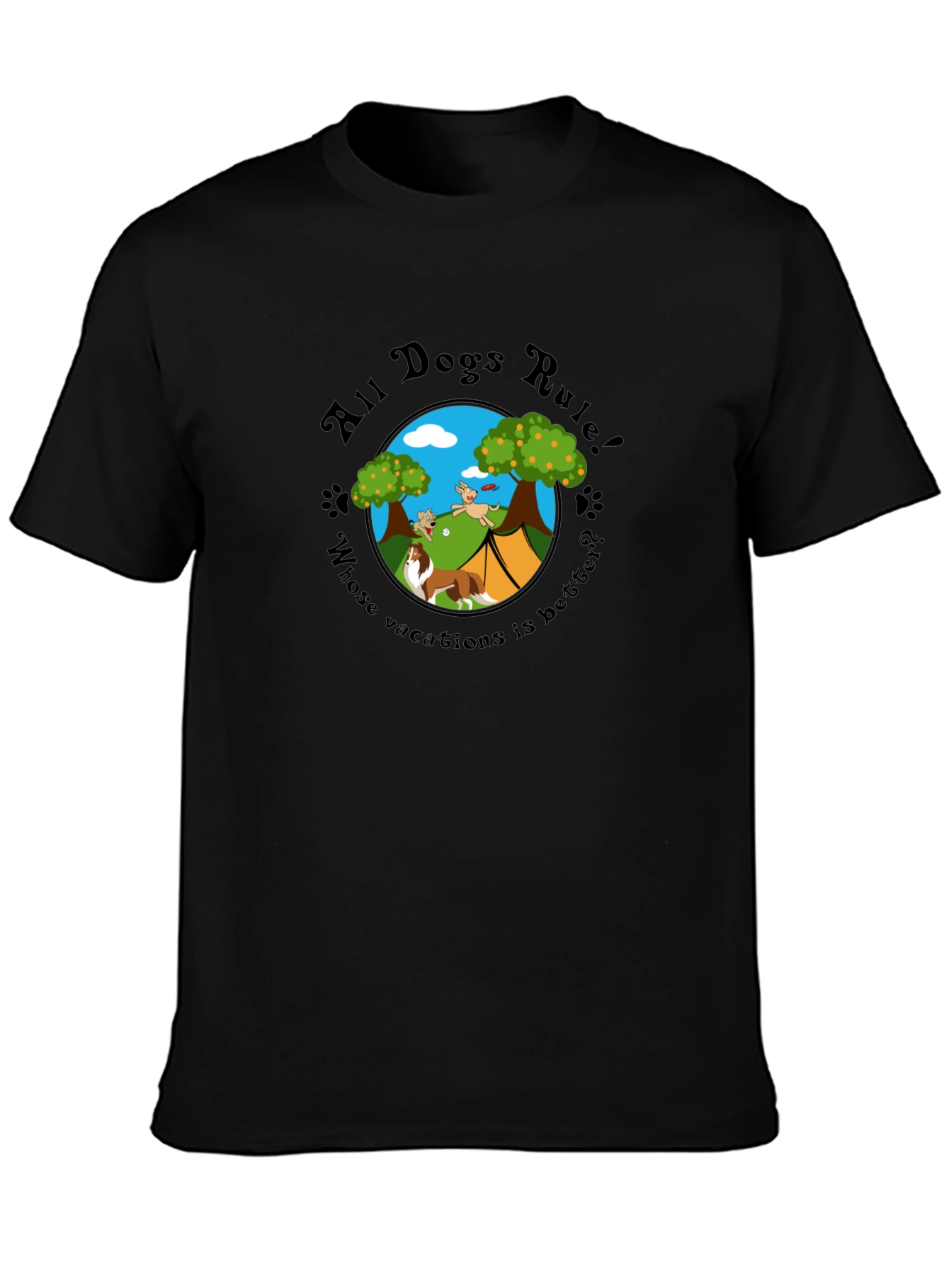 All Dogs Rule! Vacation T-Shirt