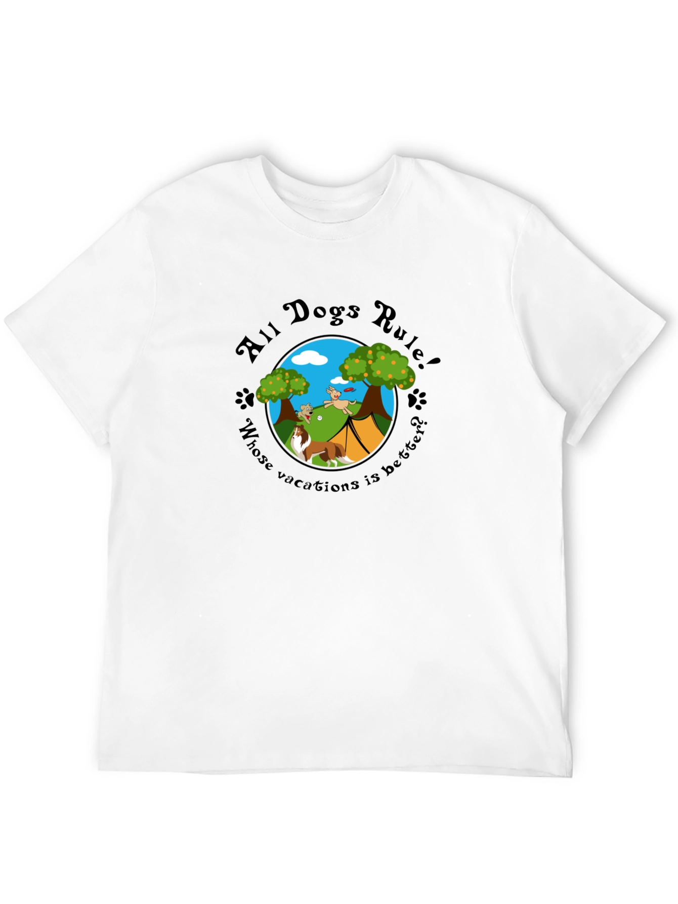 All Dogs Rule! Vacation T-Shirt