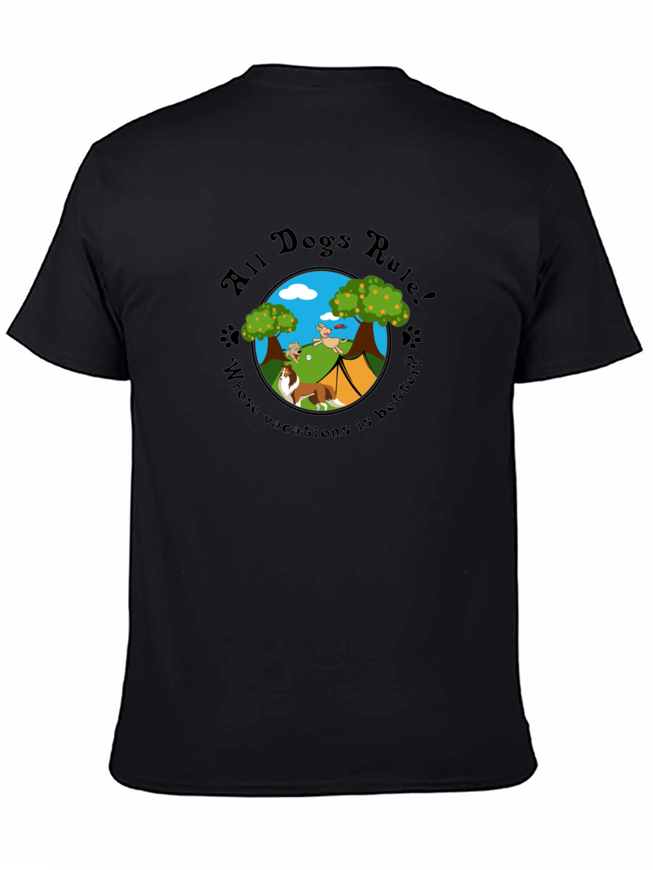 All Dogs Rule! Vacation T-Shirt