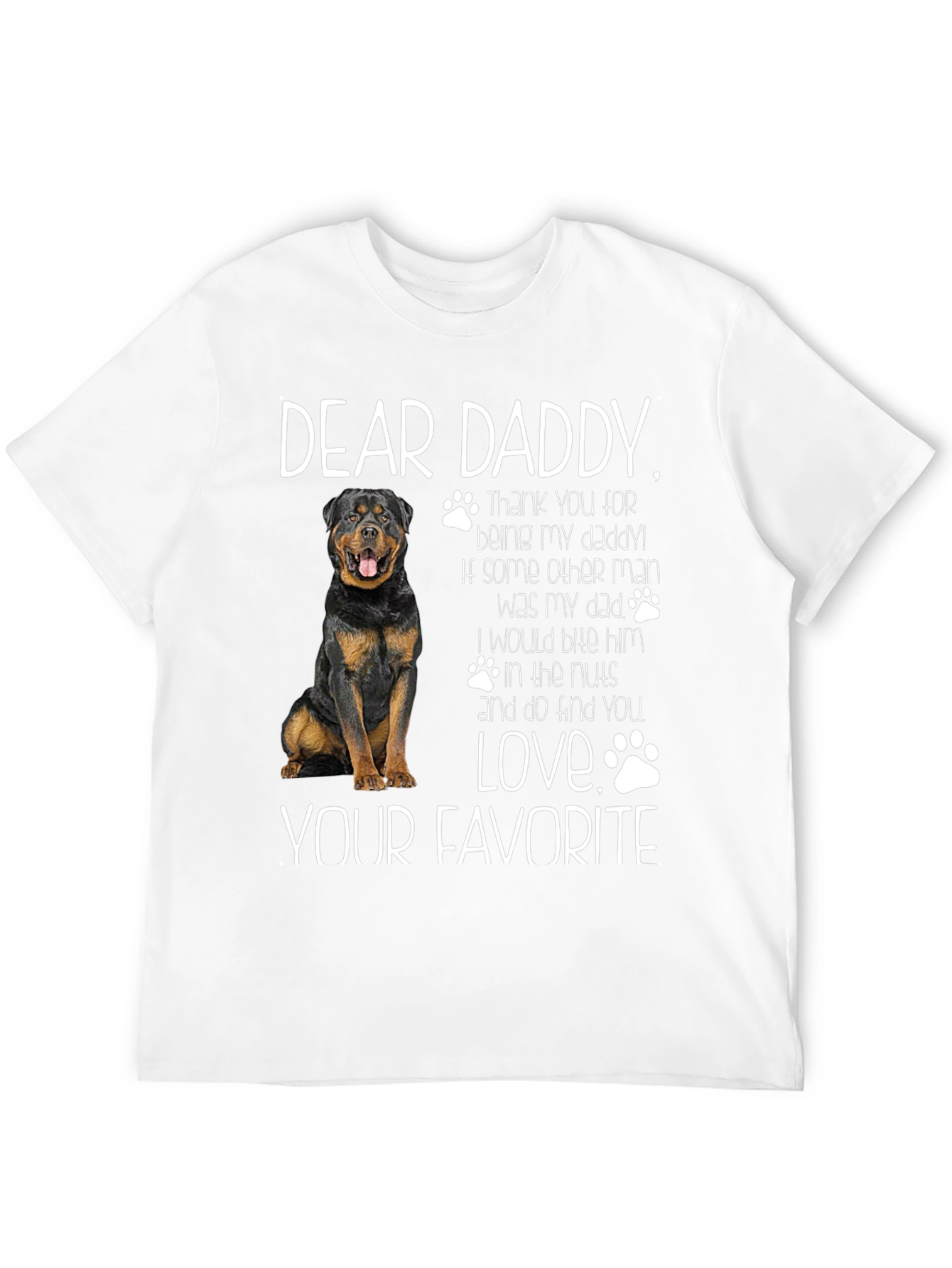 Dear Daddy Dog Rottweiler Graphic T-Shirt