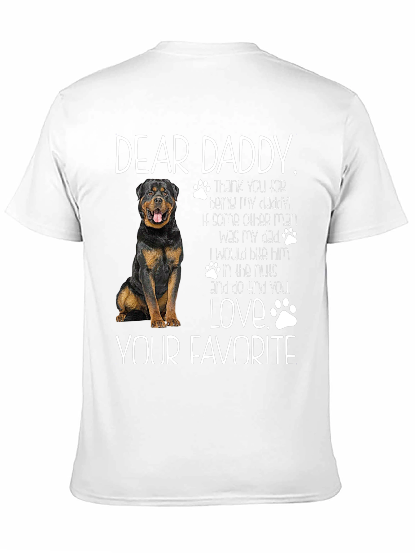 Dear Daddy Dog Rottweiler Graphic T-Shirt