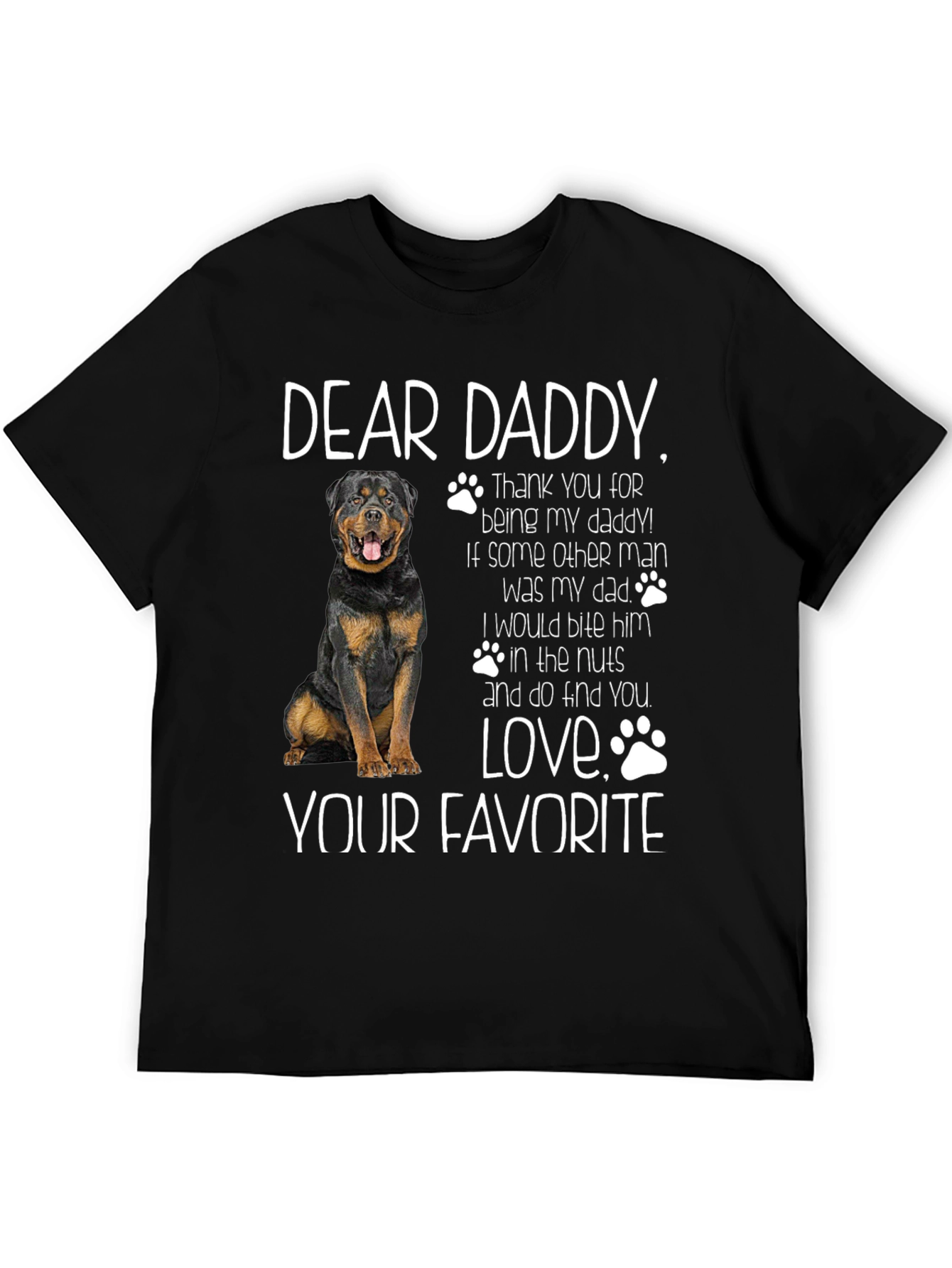 Dear Daddy Dog Rottweiler Graphic T-Shirt