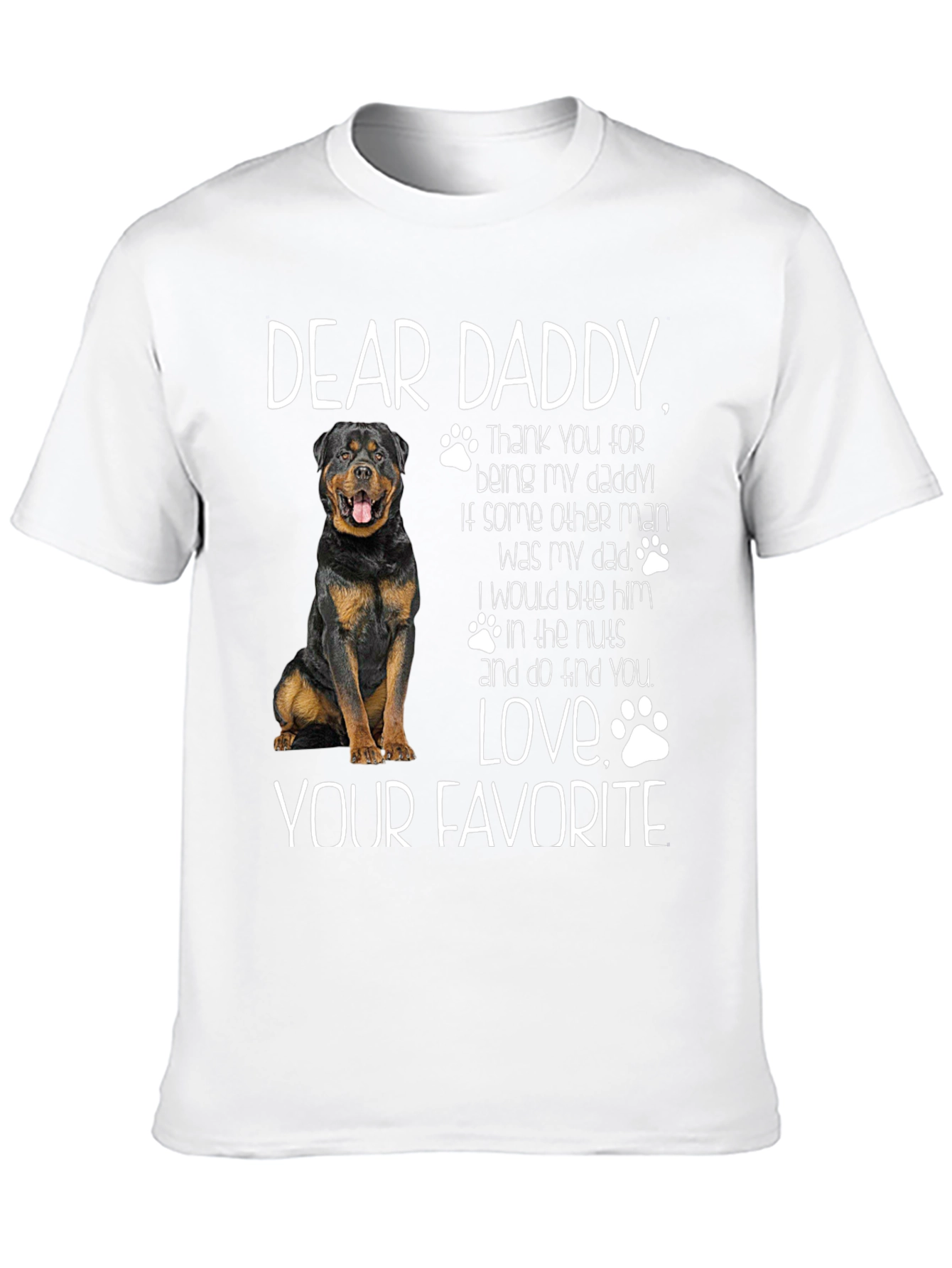 Dear Daddy Dog Rottweiler Graphic T-Shirt