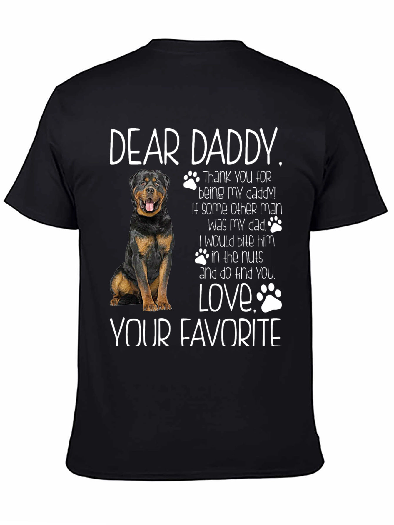 Dear Daddy Dog Rottweiler Graphic T-Shirt