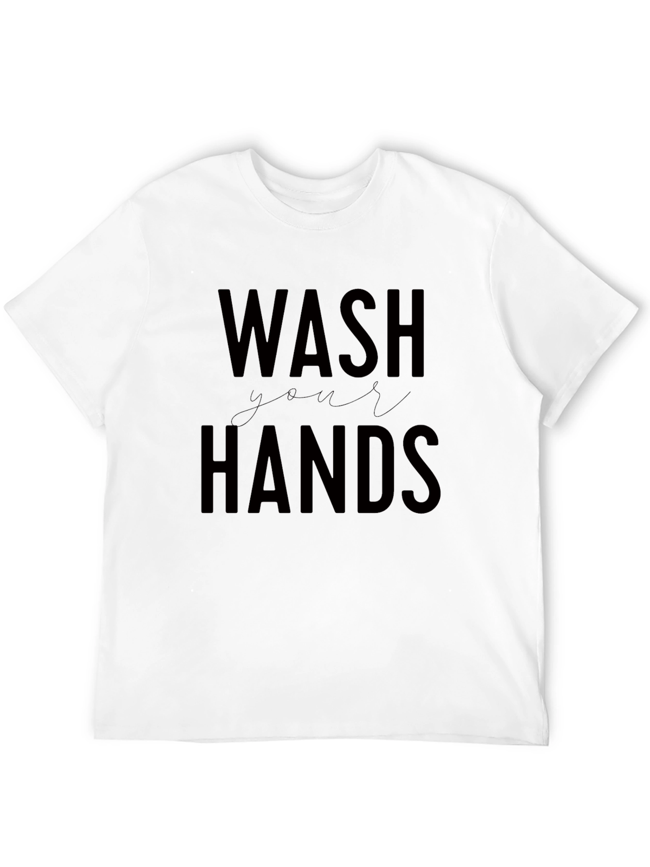 Wash Your Hands Graphic Tee
