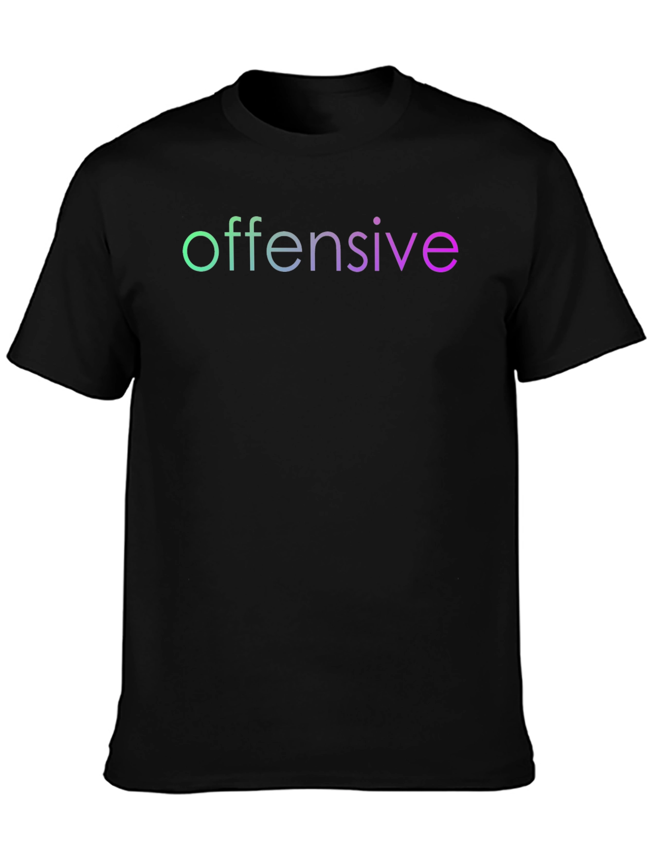 Offensive T-Shirt - Gradient Text Tee