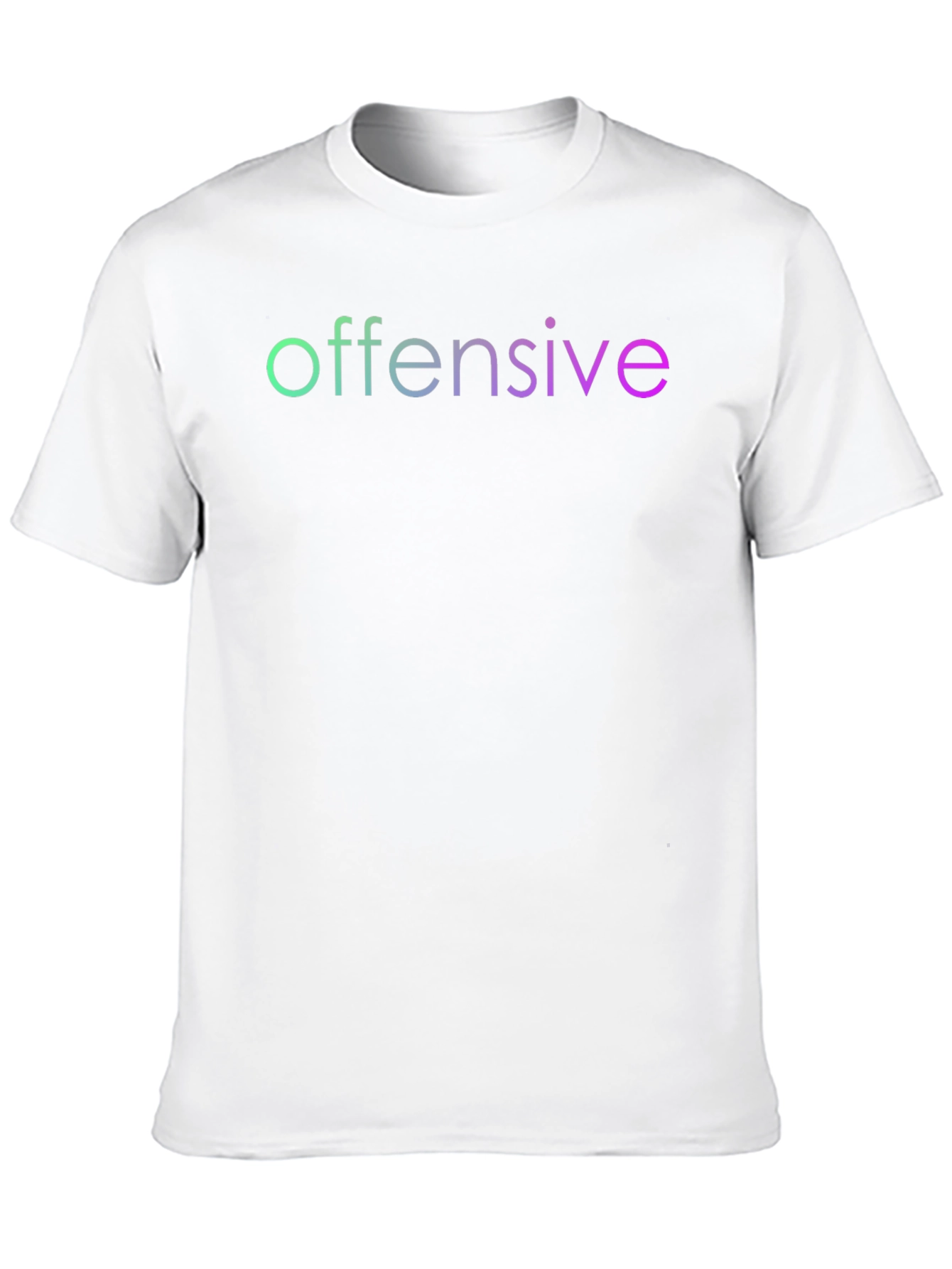 Offensive T-Shirt - Gradient Text Tee