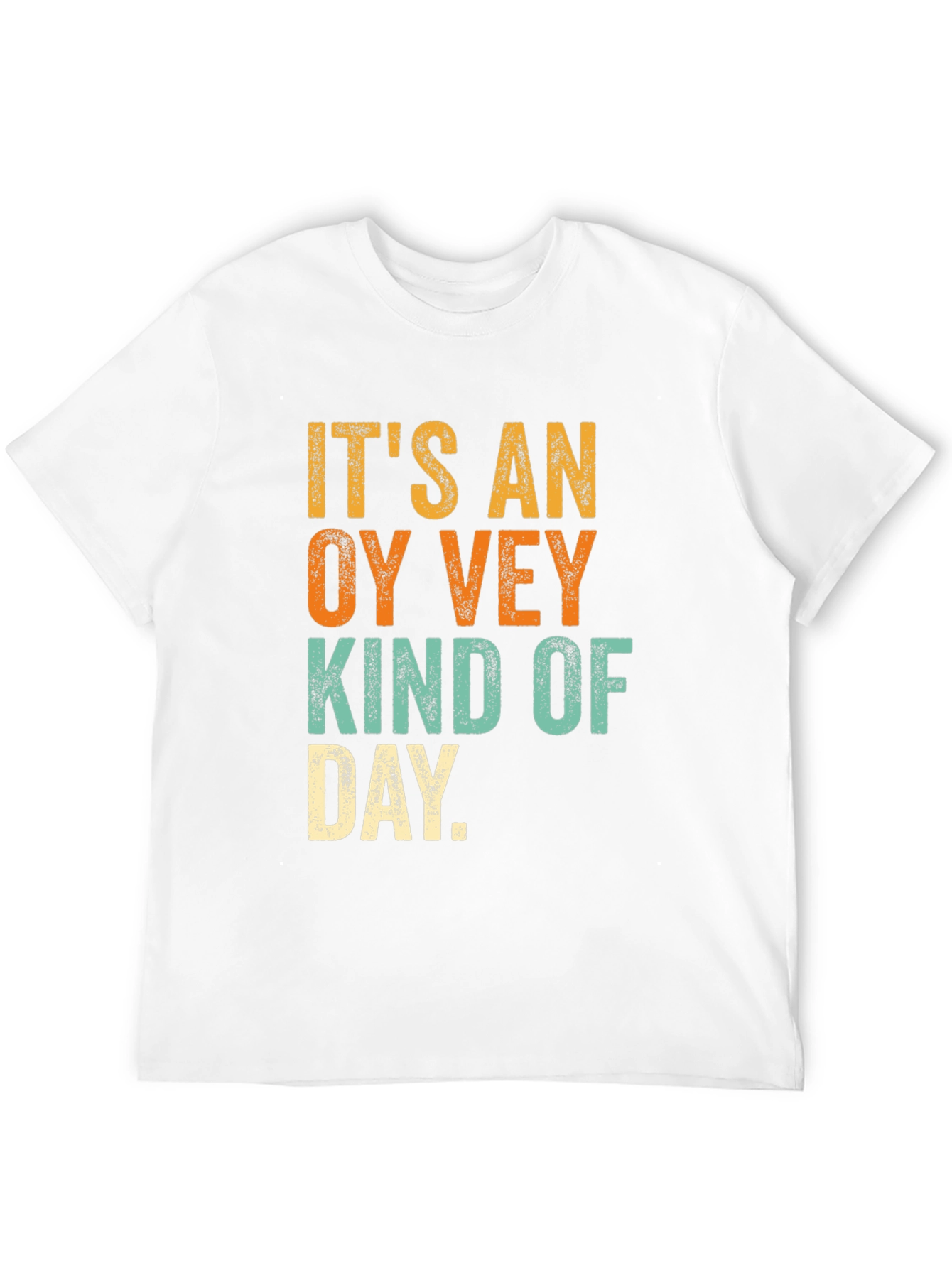Oy Vey Kind of Day Graphic T-Shirt