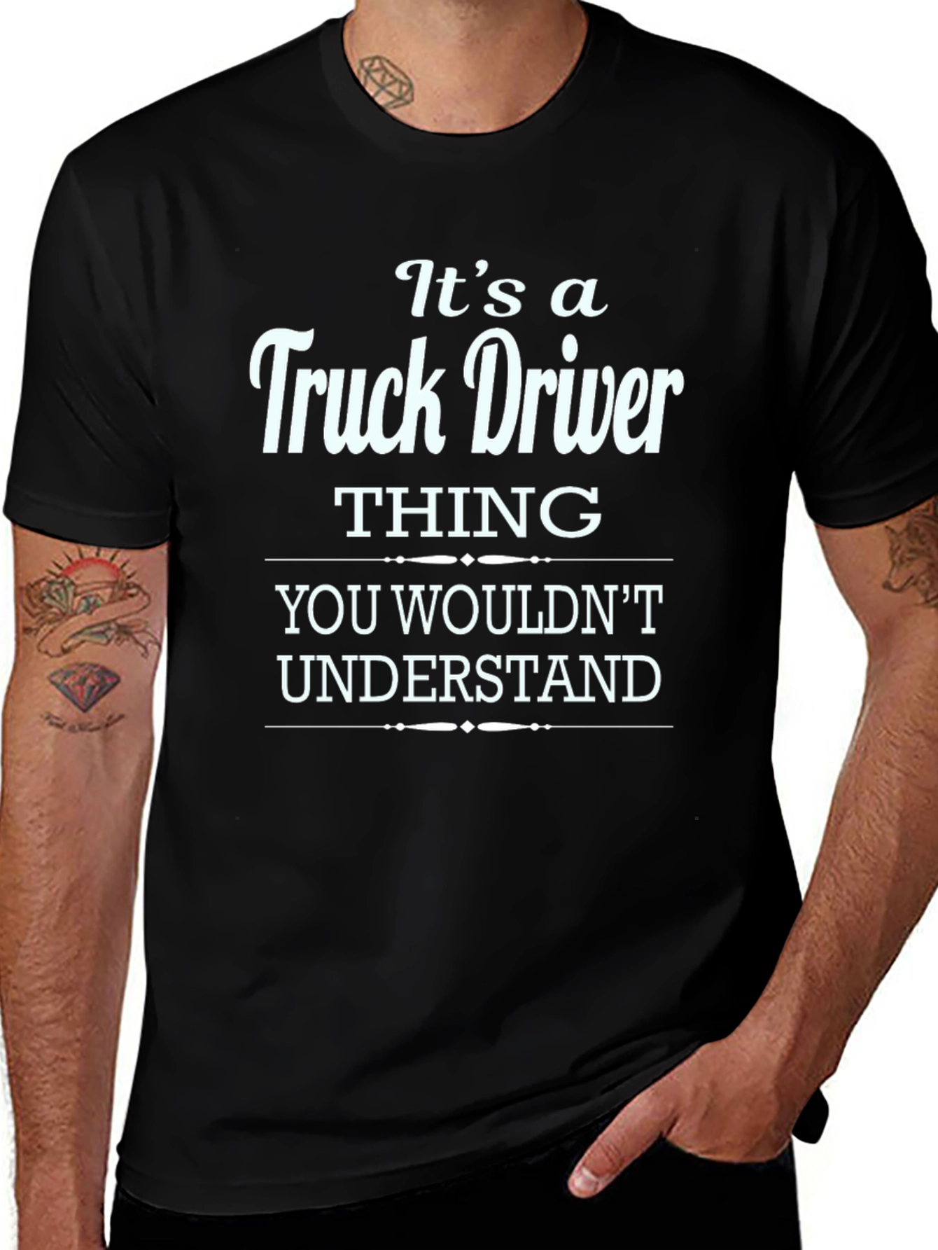 Truck Driver Thing T-Shirt - You Wouldnt Understand