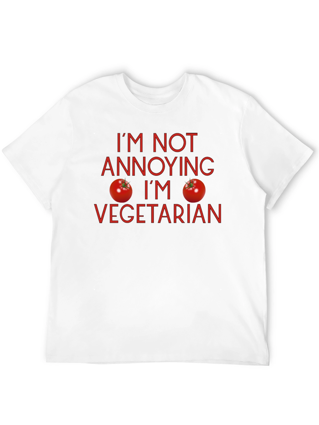 Im Not Annoying Im Vegetarian T-Shirt