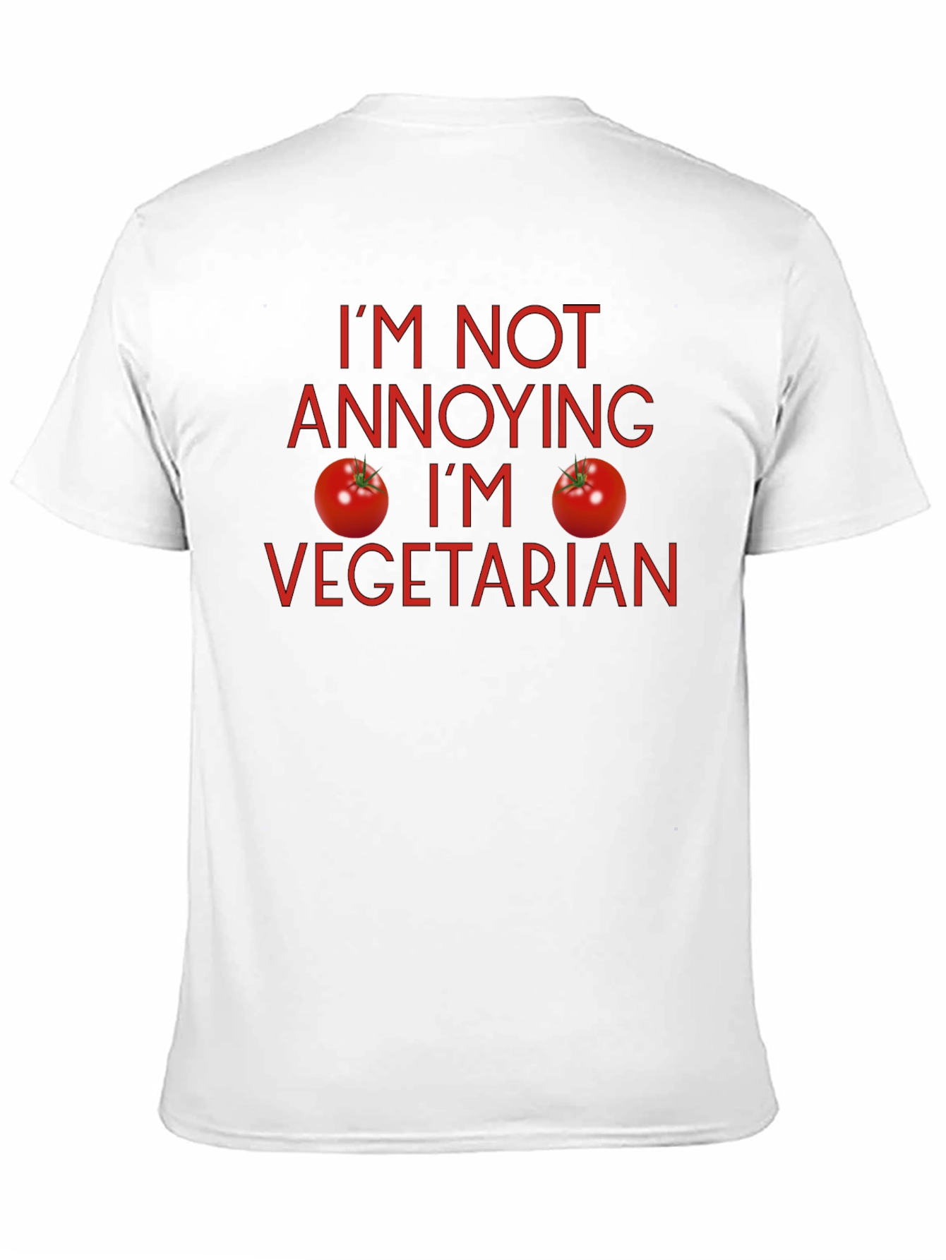Im Not Annoying Im Vegetarian T-Shirt