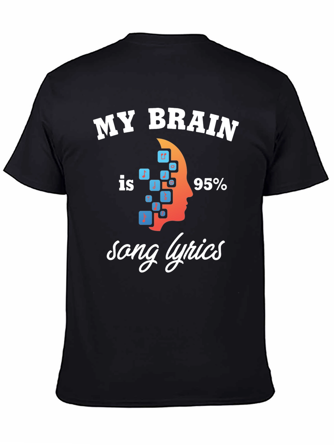 My Brain is 95% Song Lyrics T-Shirt