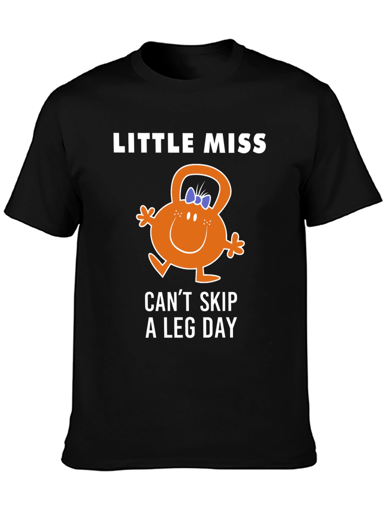 Little Miss Cant Skip Leg Day T-Shirt