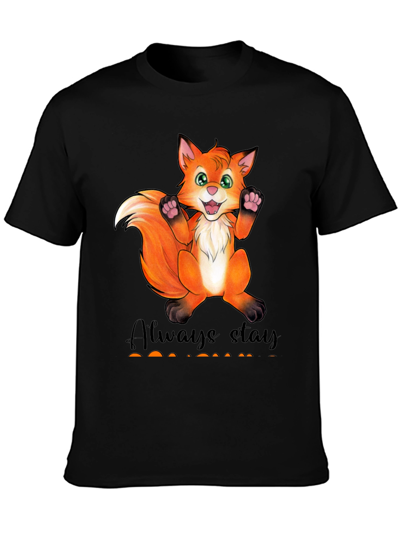 Cute Fox Graphic T-Shirt - Always Stay Humble