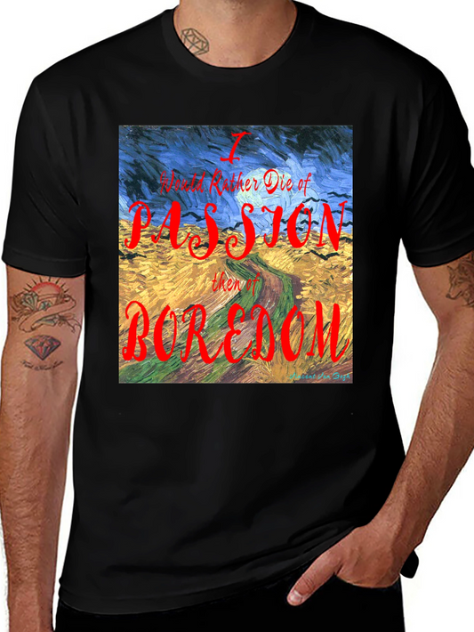 Passion Over Boredom T-Shirt
