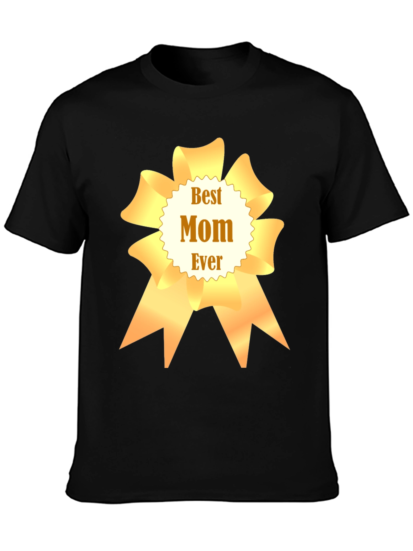 Best Mom Ever T-Shirt - Mothers Day Gift