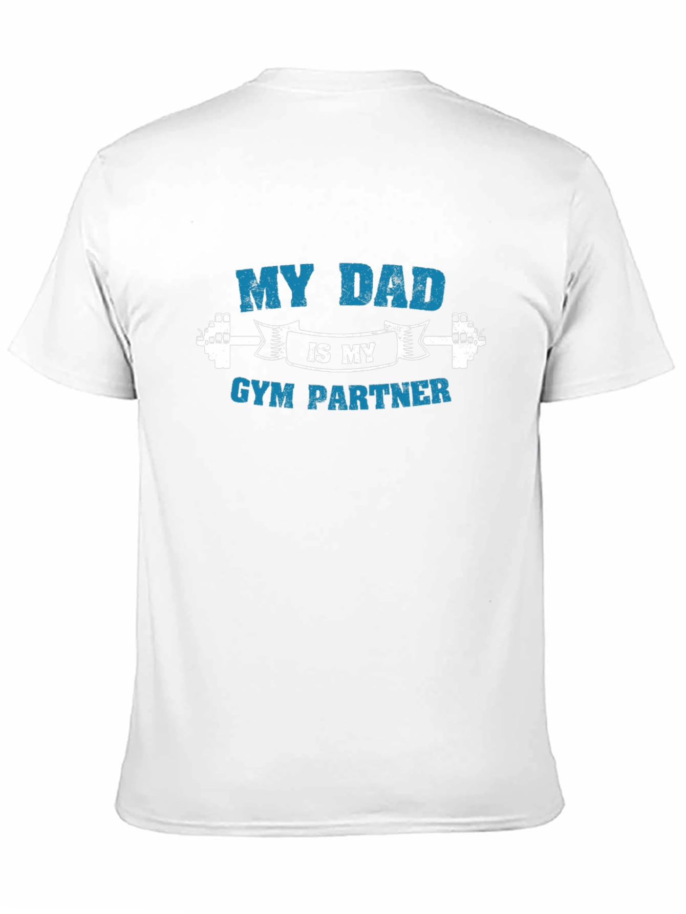My Dad is My Gym Partner Graphic T-Shirt