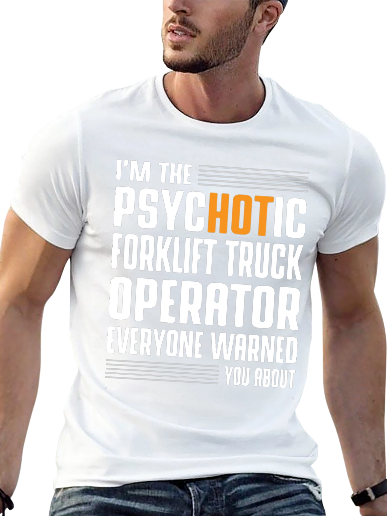Psychotic Forklift Operator T-Shirt