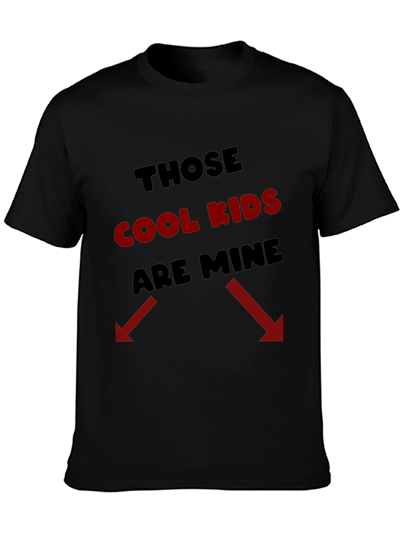 Those Cool Kids Are Mine T-Shirt Funny Parent Tee