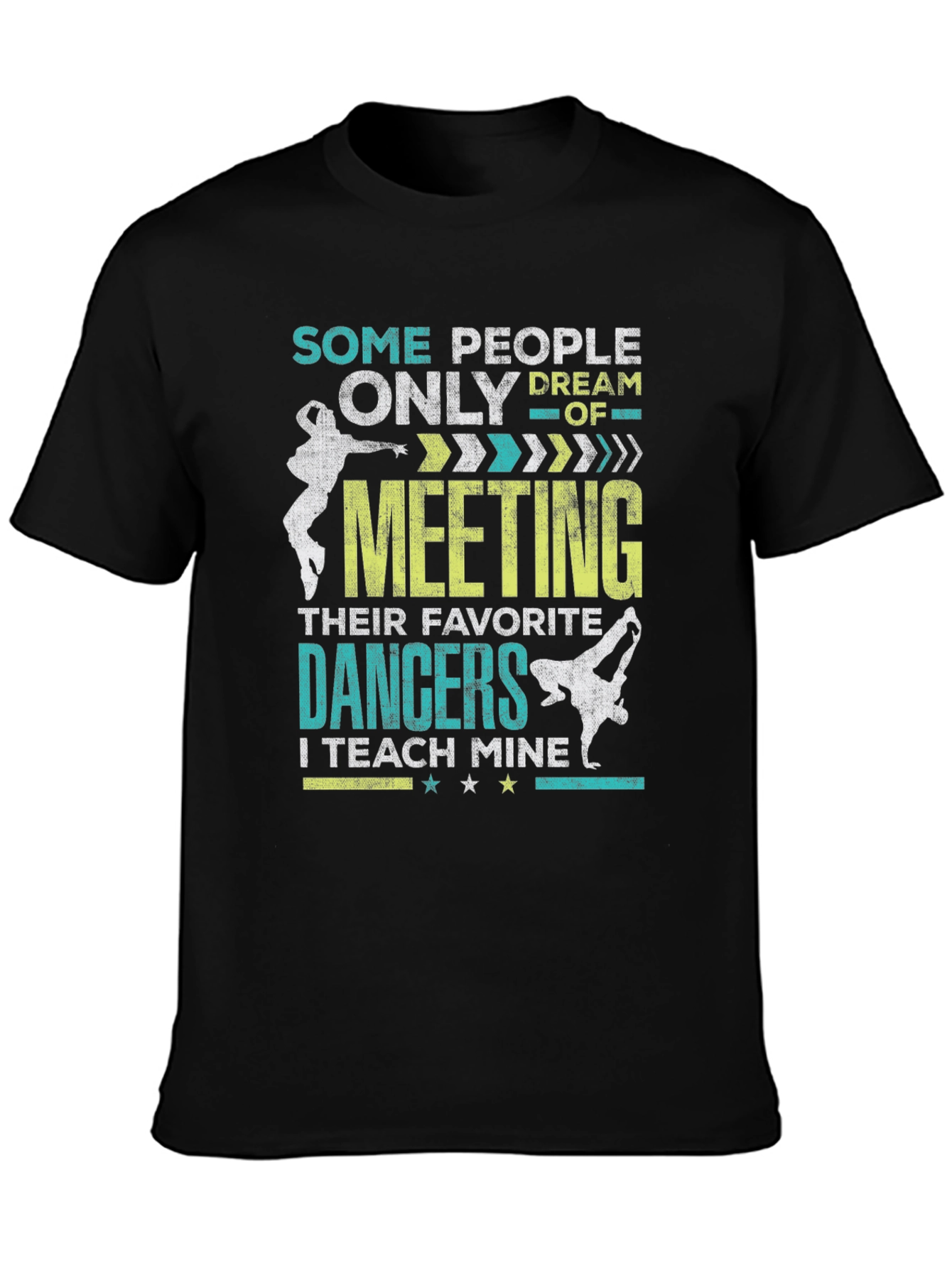 Dancer Teacher T-Shirt - Teach My Dancers