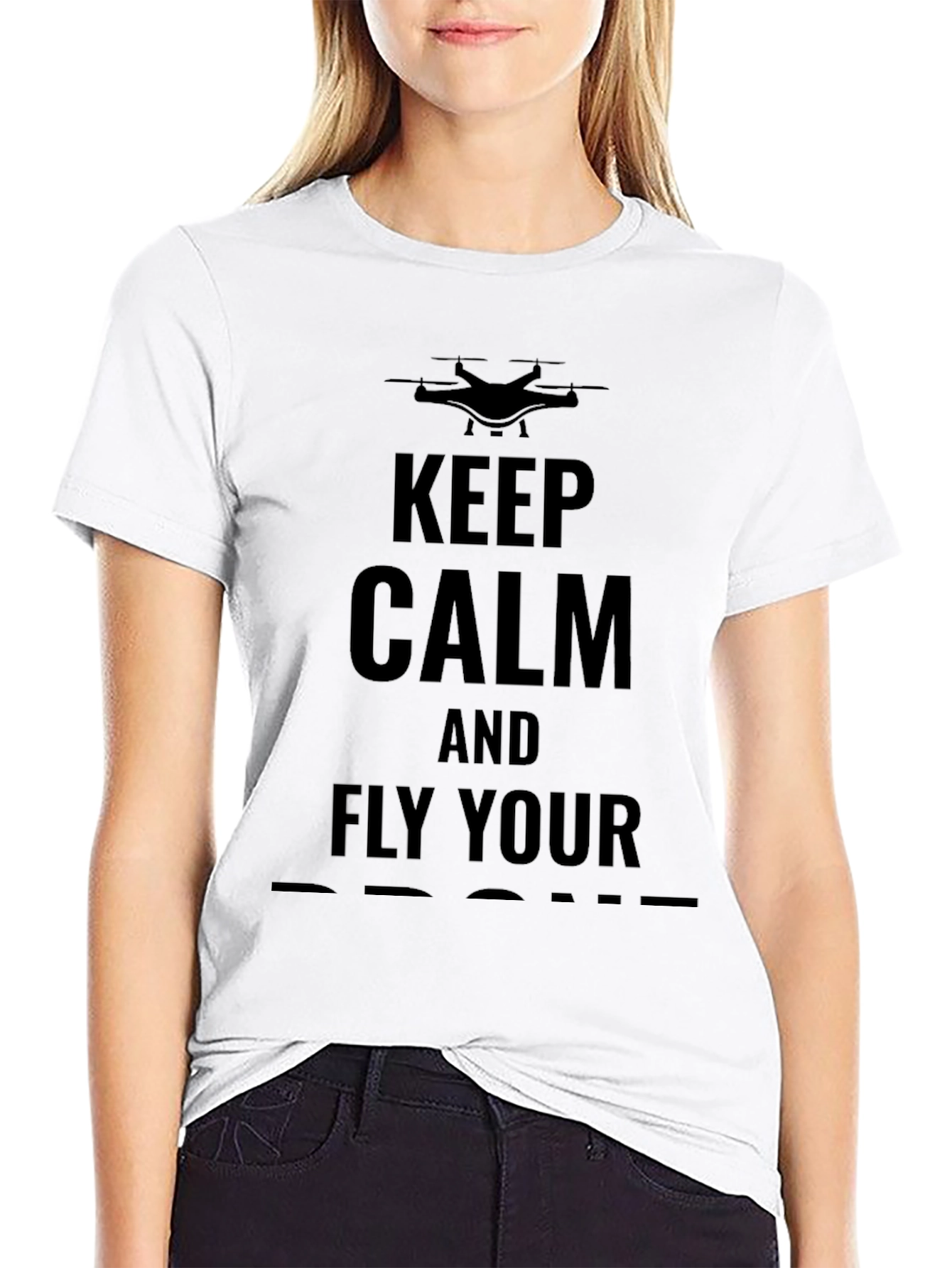 Keep Calm and Fly Your Drone - Graphic Tee
