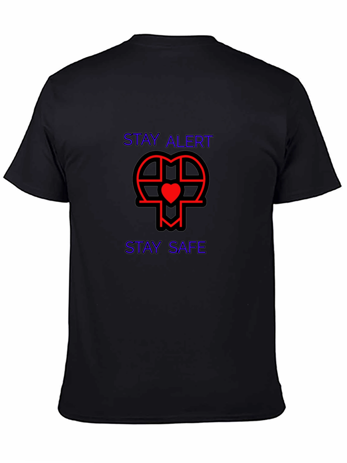 Stay Alert Stay Safe Graphic T-Shirt