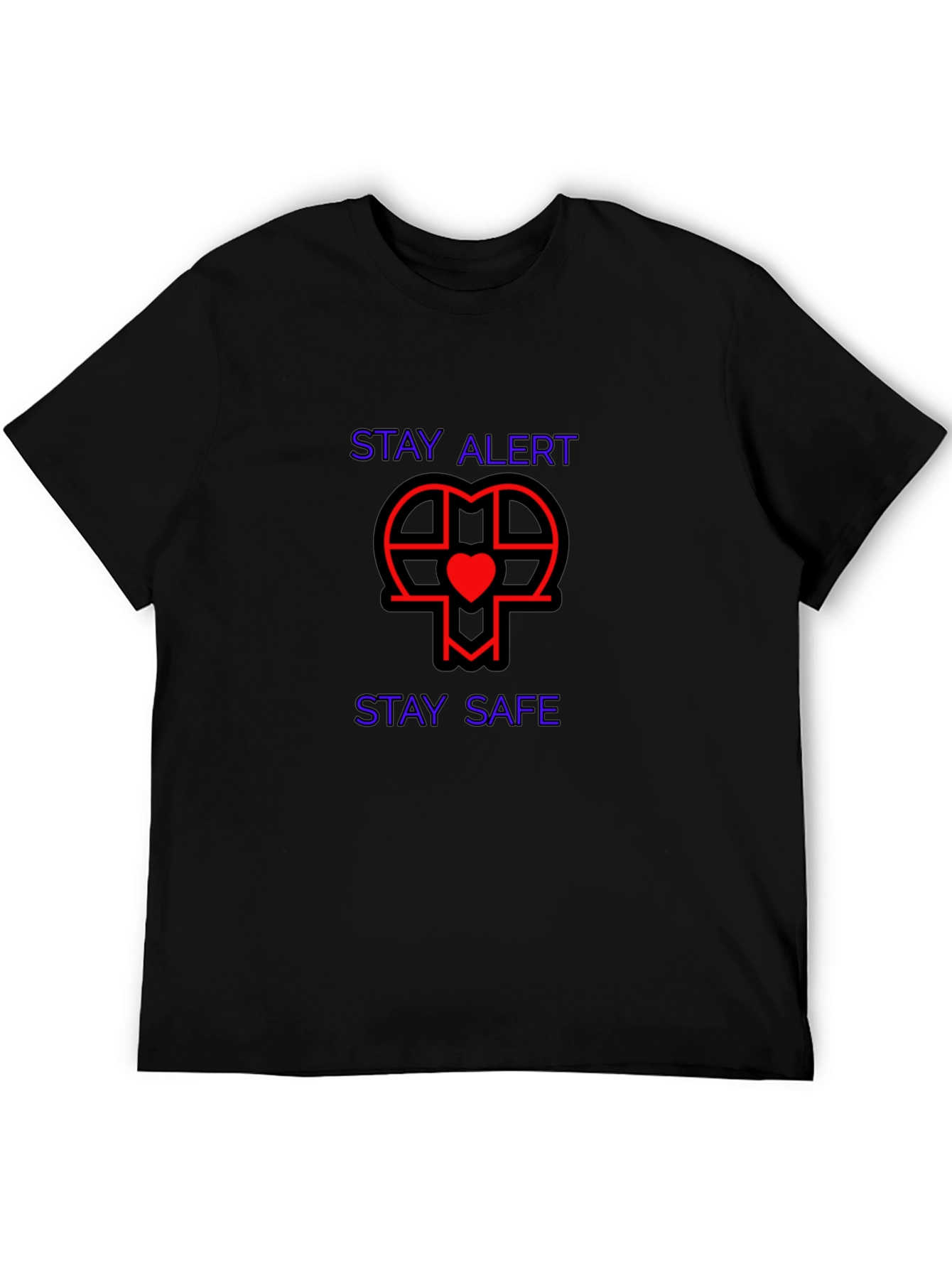 Stay Alert Stay Safe Graphic T-Shirt