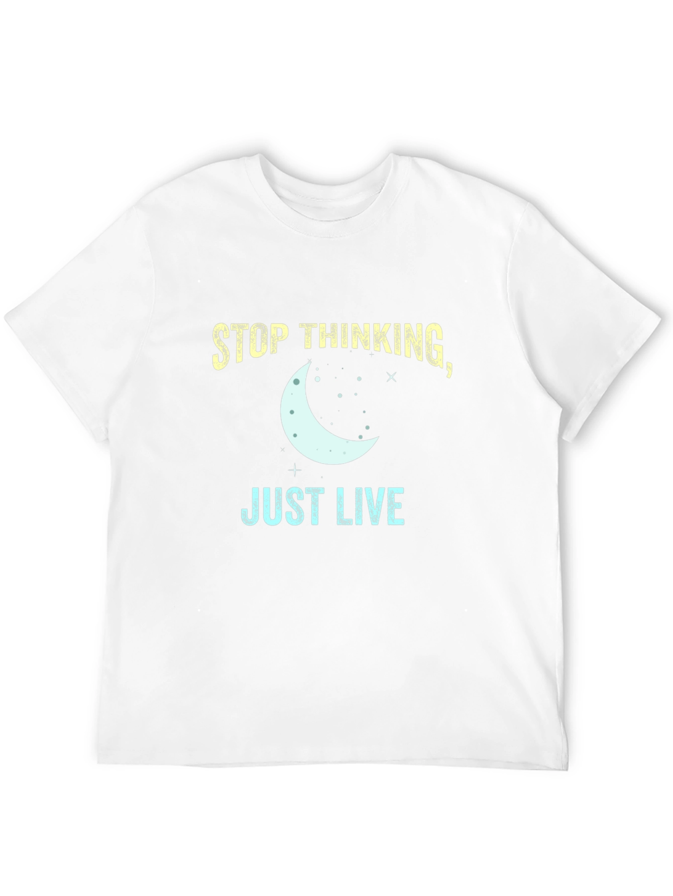 Stop Thinking Just Live T-Shirt - Black Tee