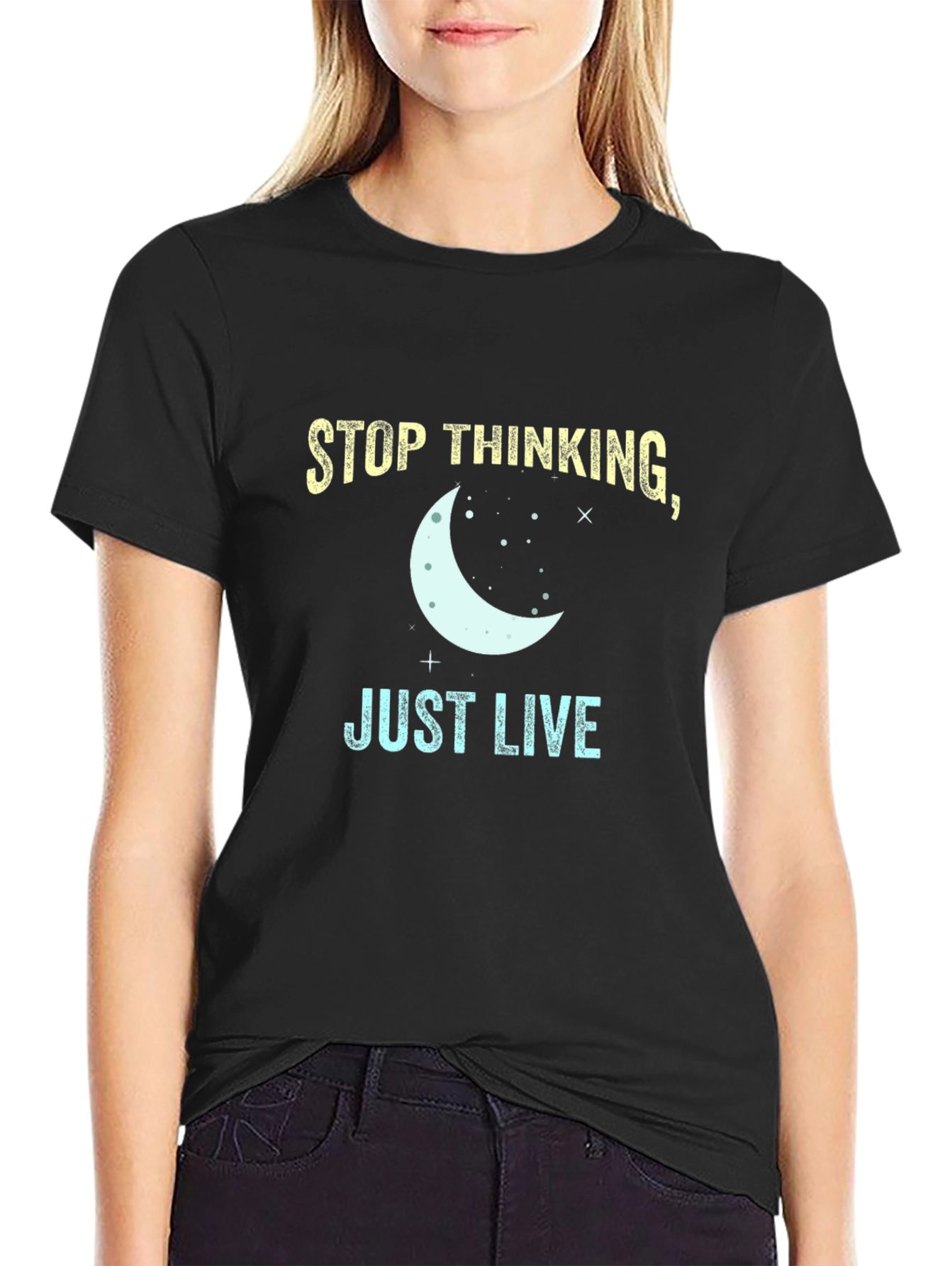 Stop Thinking Just Live T-Shirt - Black Tee