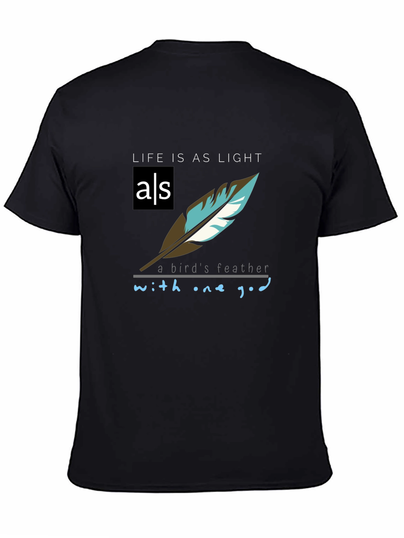 Life is as Light T-Shirt - Feather Graphic Tee