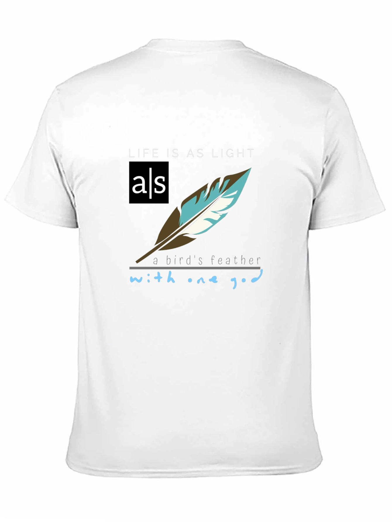 Life is as Light T-Shirt - Feather Graphic Tee