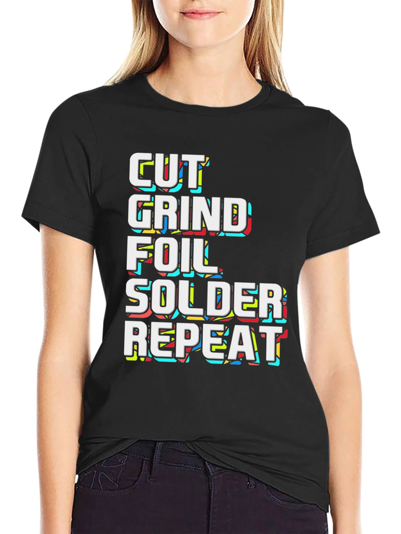 Cut Grind Foil Solder Repeat Black Graphic Tee