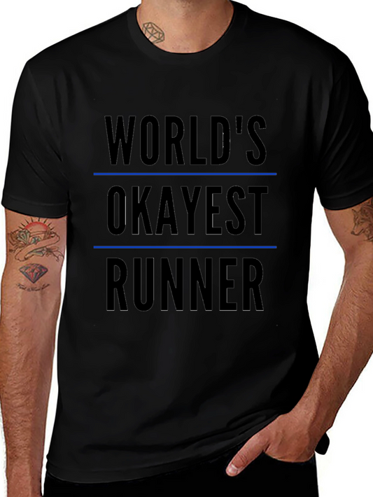 Worlds Okayest Runner Black T-Shirt