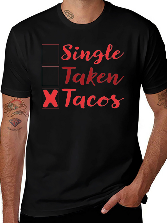 Single Taken Tacos Graphic Tee