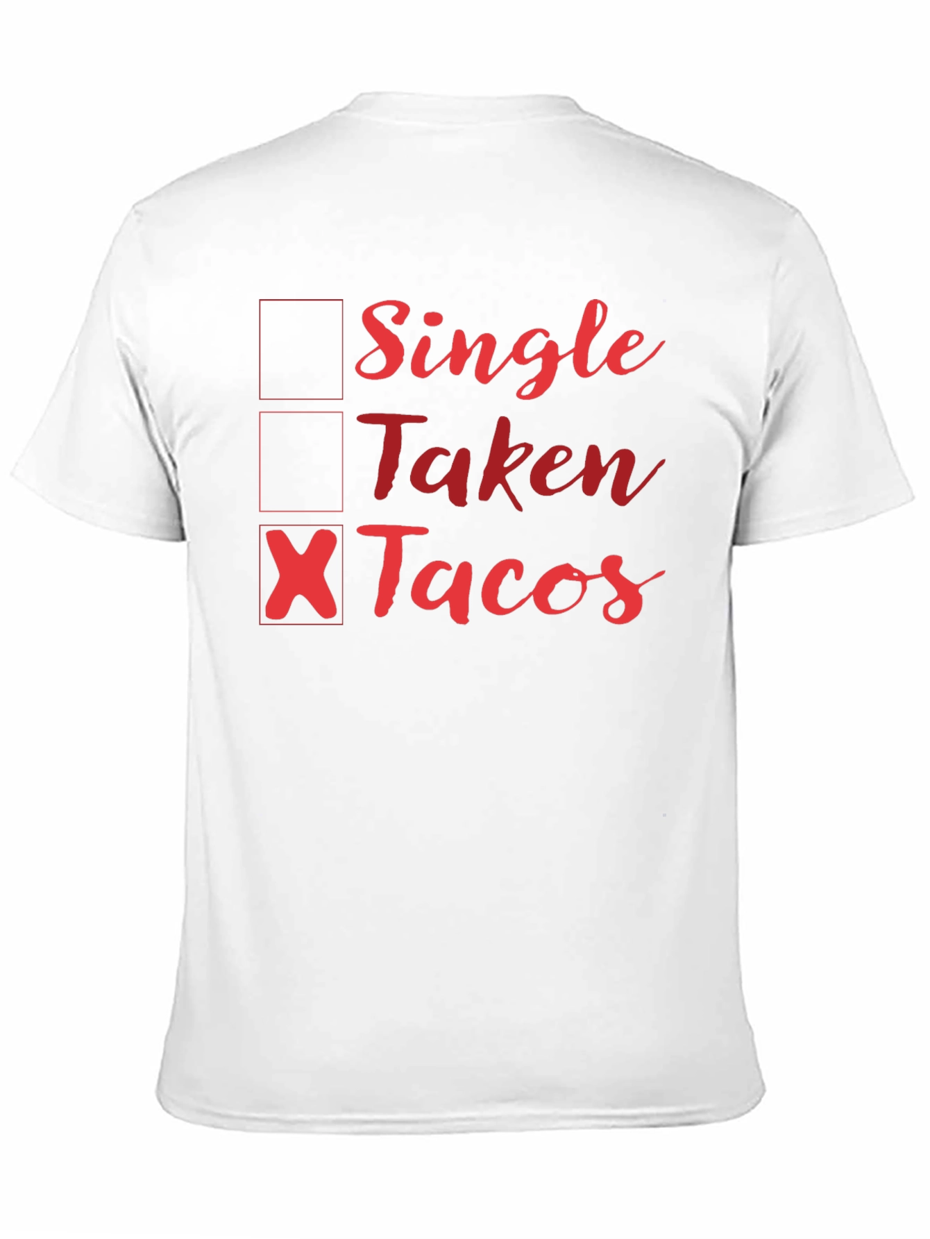 Single Taken Tacos Graphic Tee