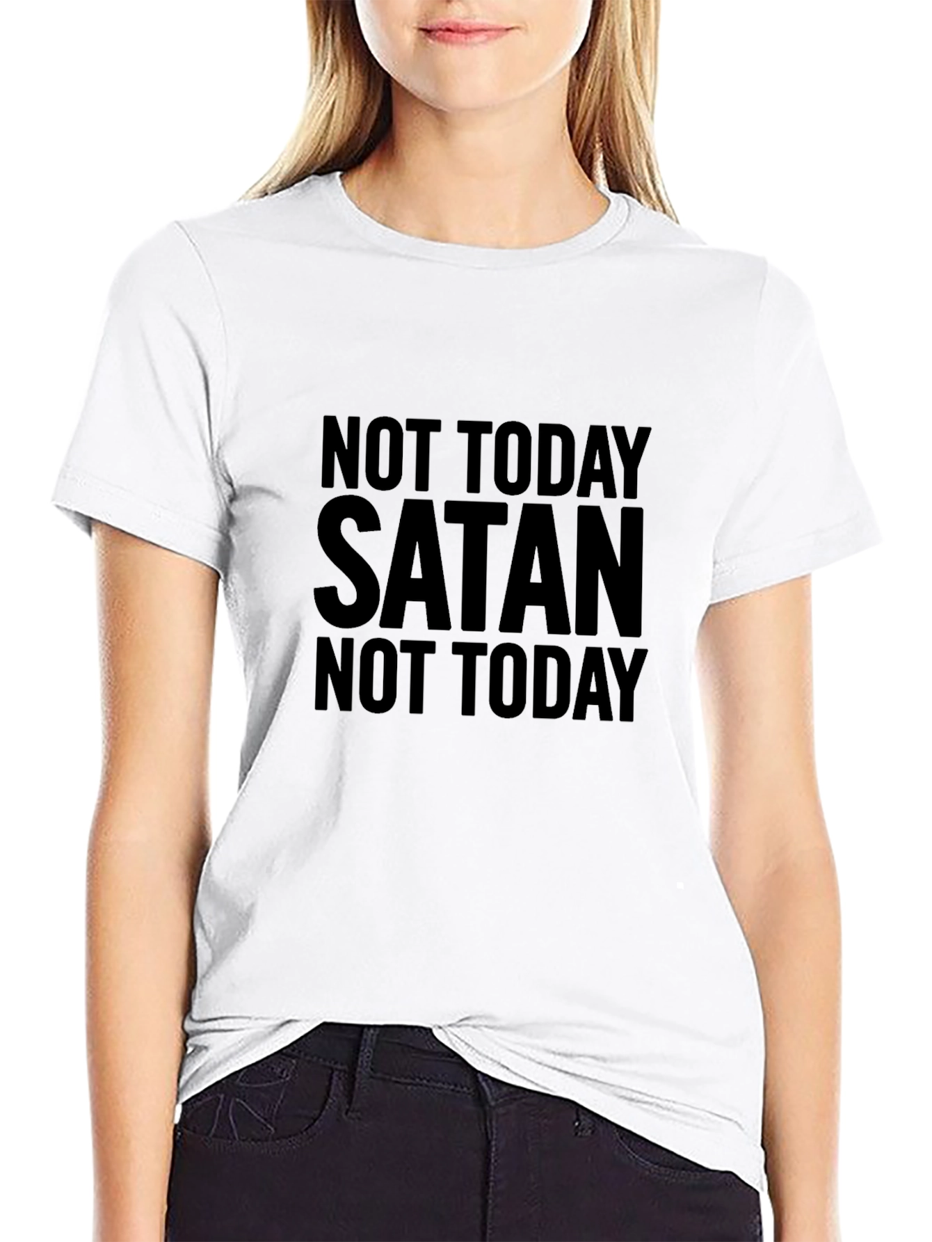 Not Today Satan T-Shirt - Graphic Tee