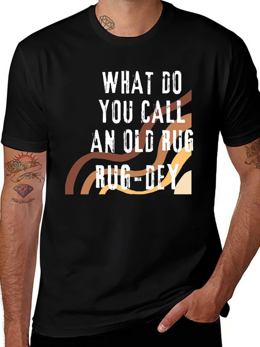 Rug-Dehy Pun T-Shirt