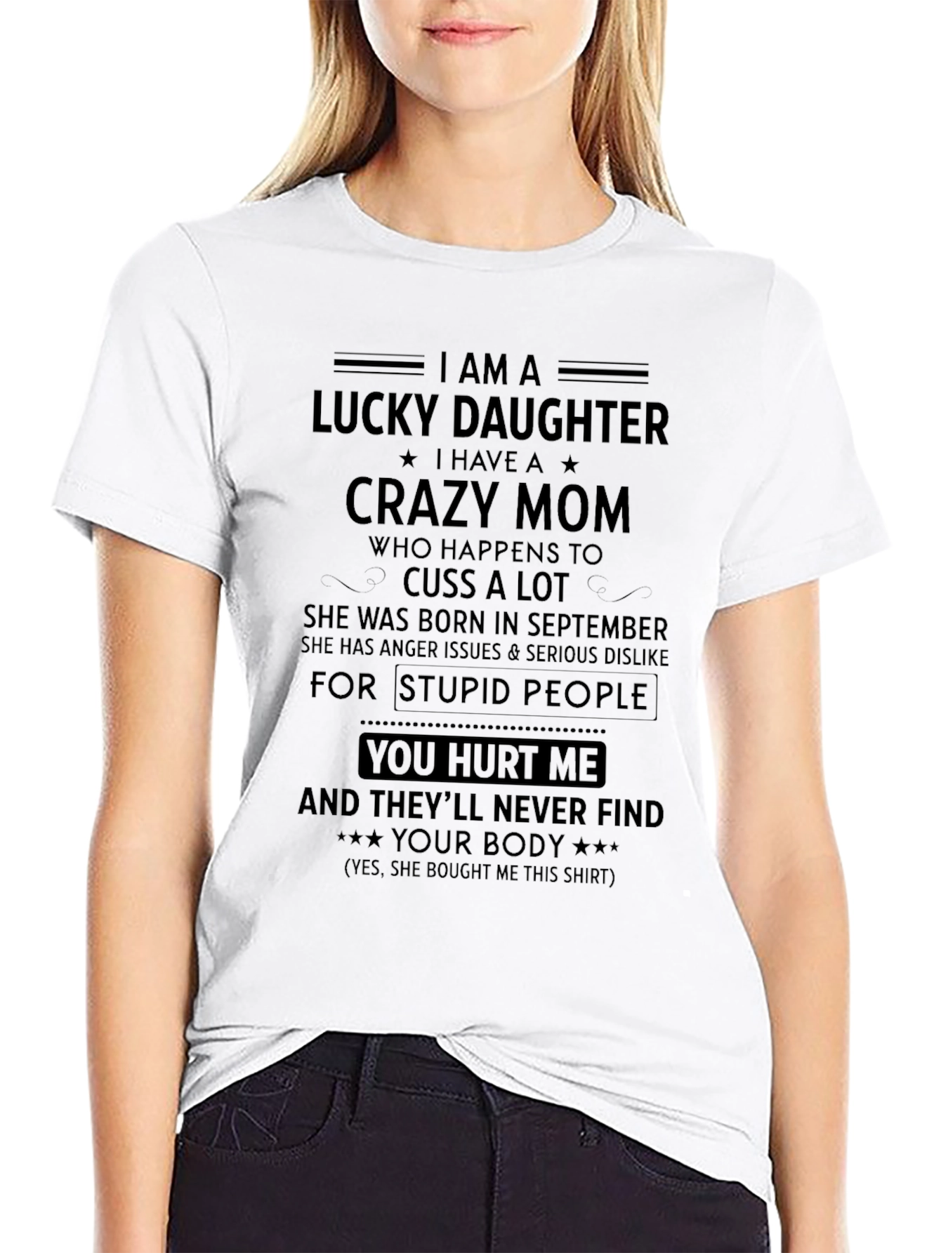 Lucky Daughter T-Shirt - Crazy Mom Gift