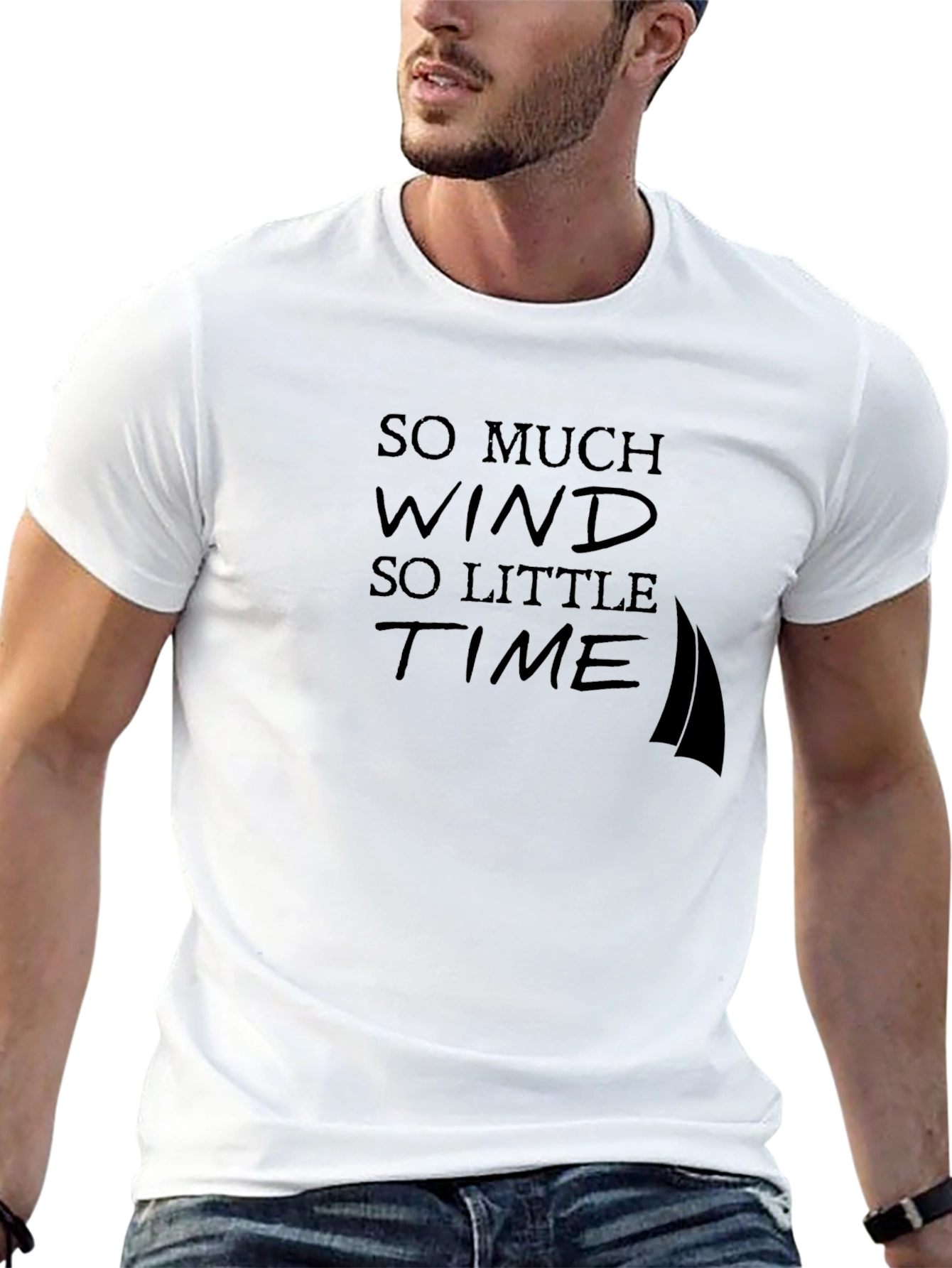 So Much Wind So Little Time T-Shirt