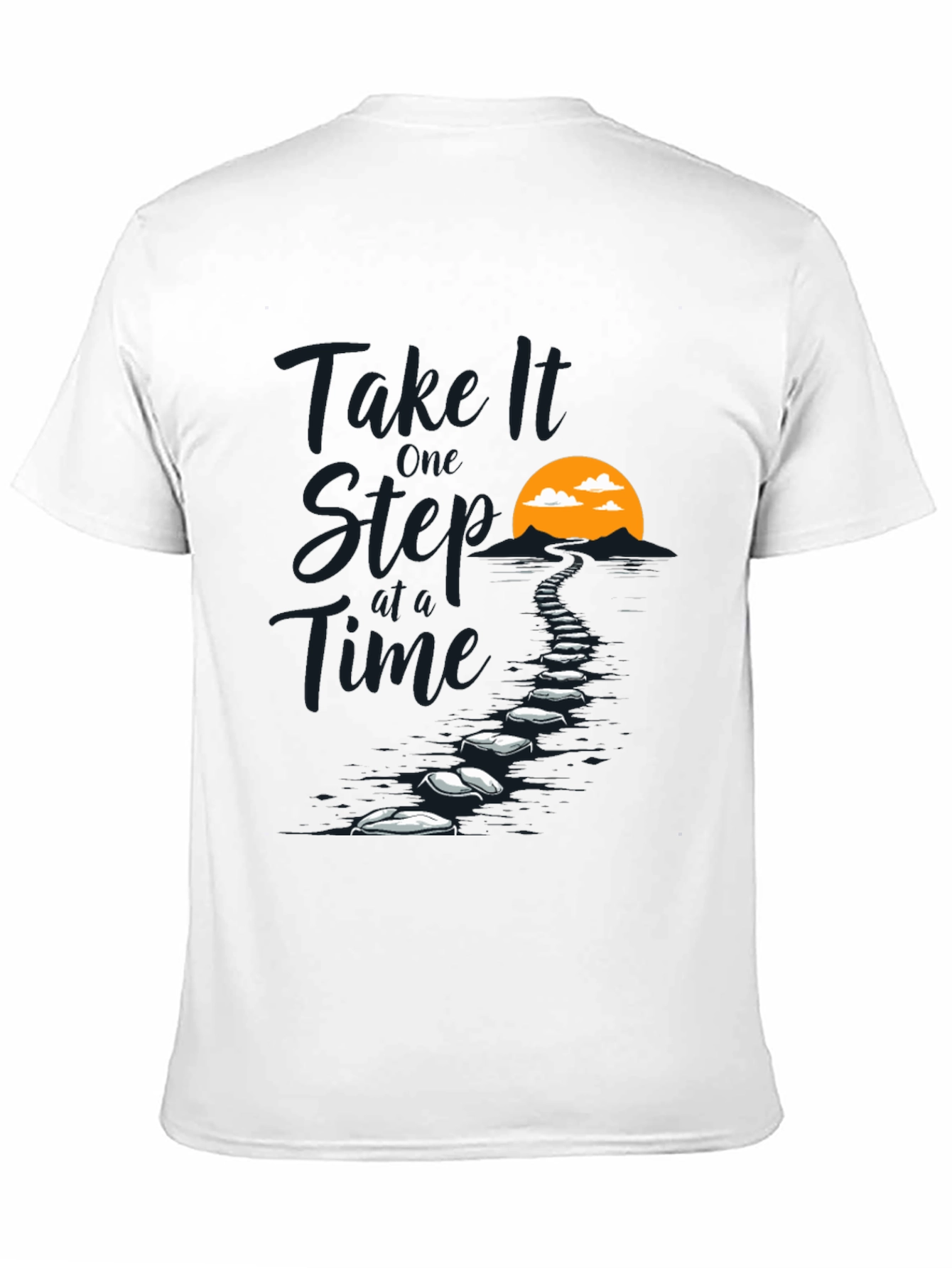 Take It One Step at a Time T-Shirt